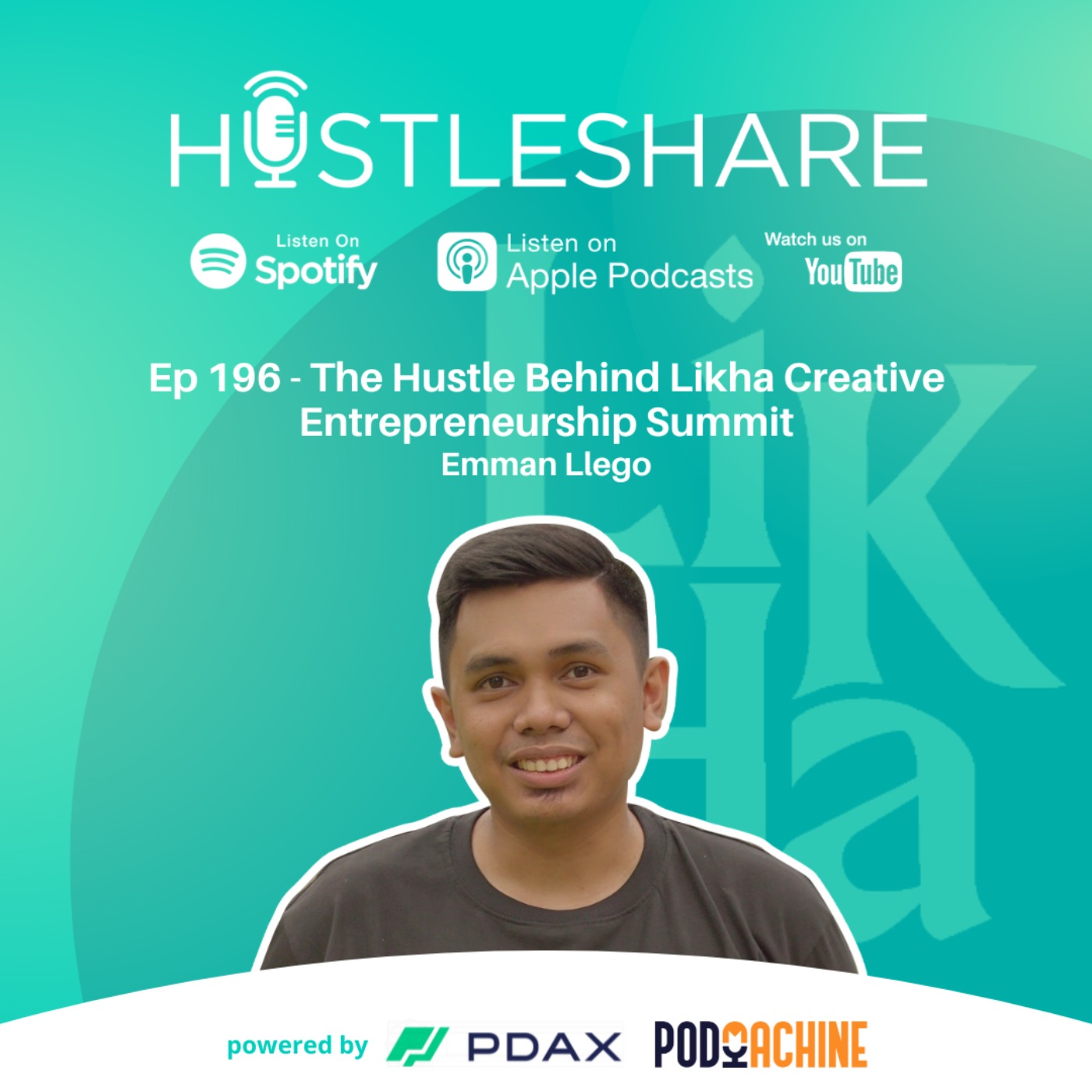 Emman Llego - The Hustle Behind Likha Creative Entrepreneurship Summit