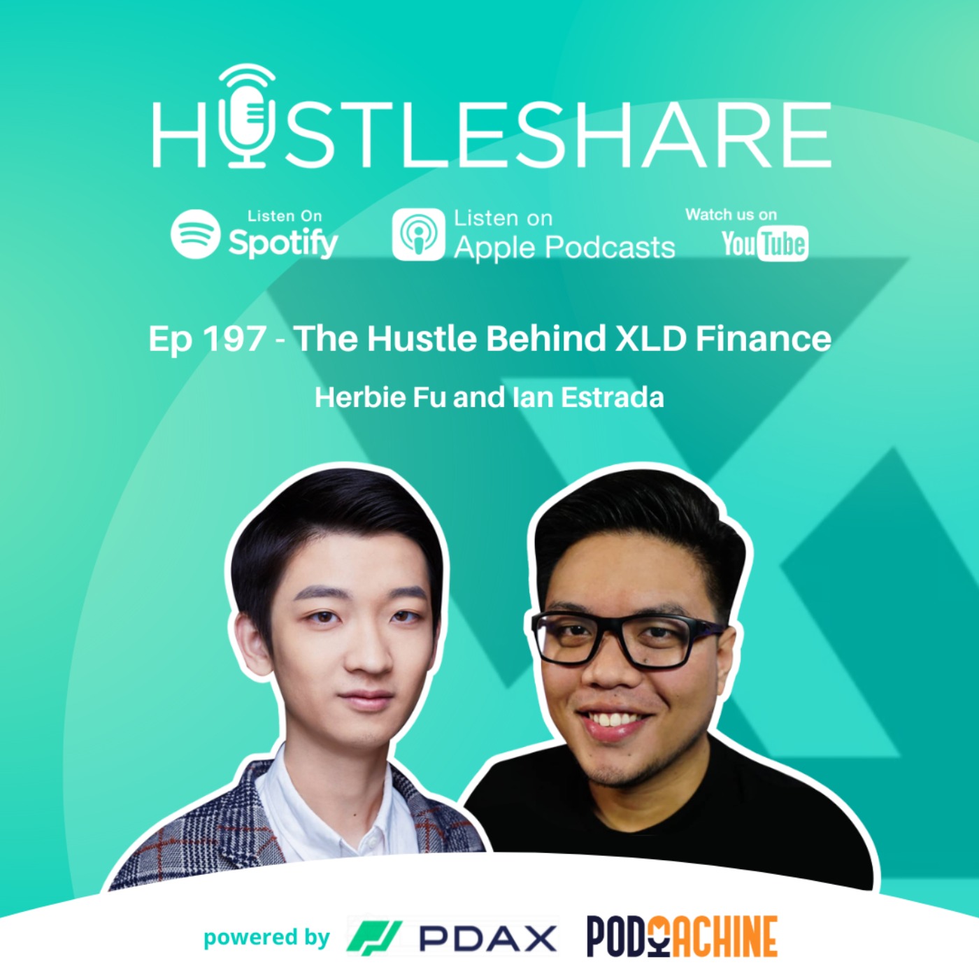 Ian Estrada & Herbie Fu - The Hustle Behind XLD Finance