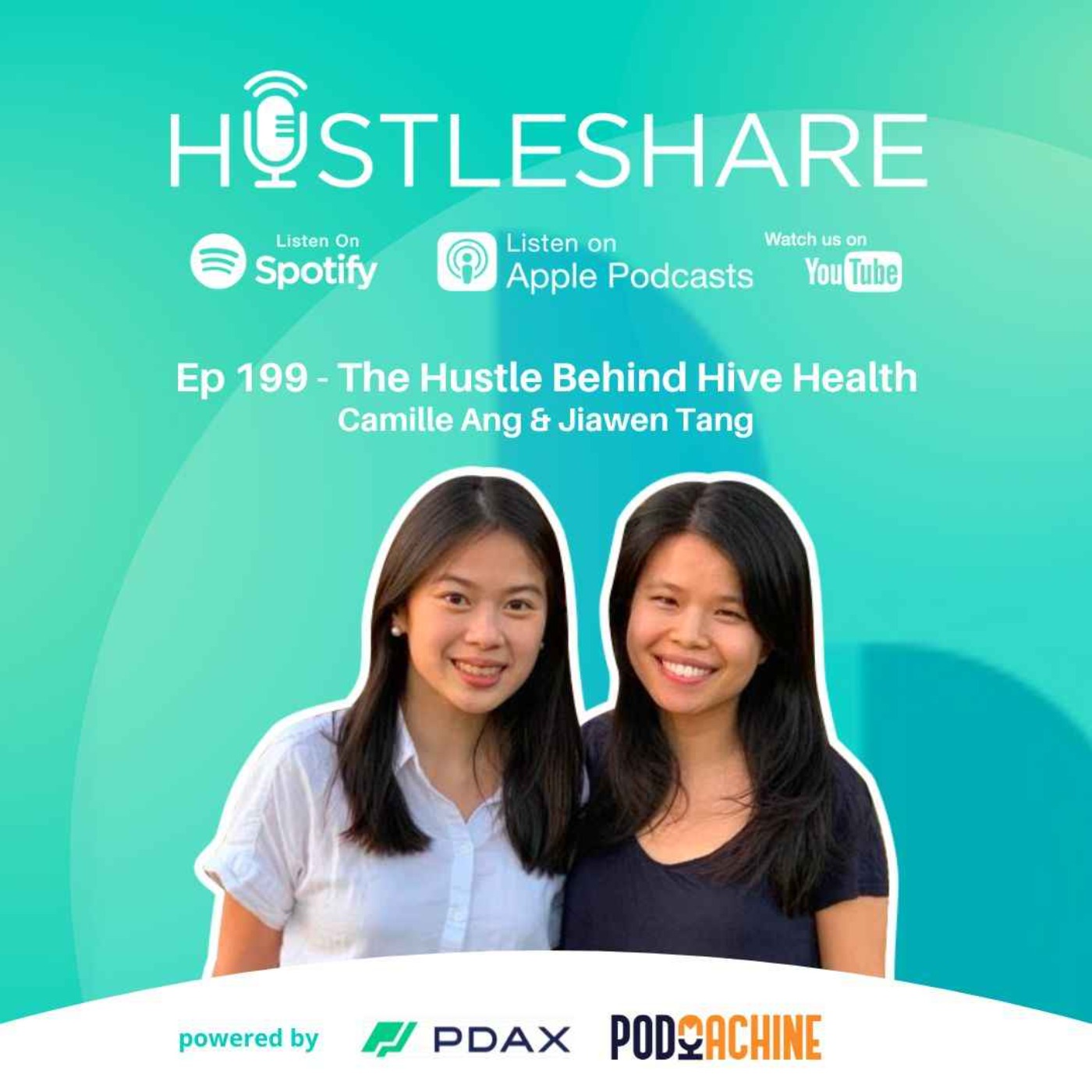 Camille Ang and Jiawen Tang - The Hustle Behind Hive Health