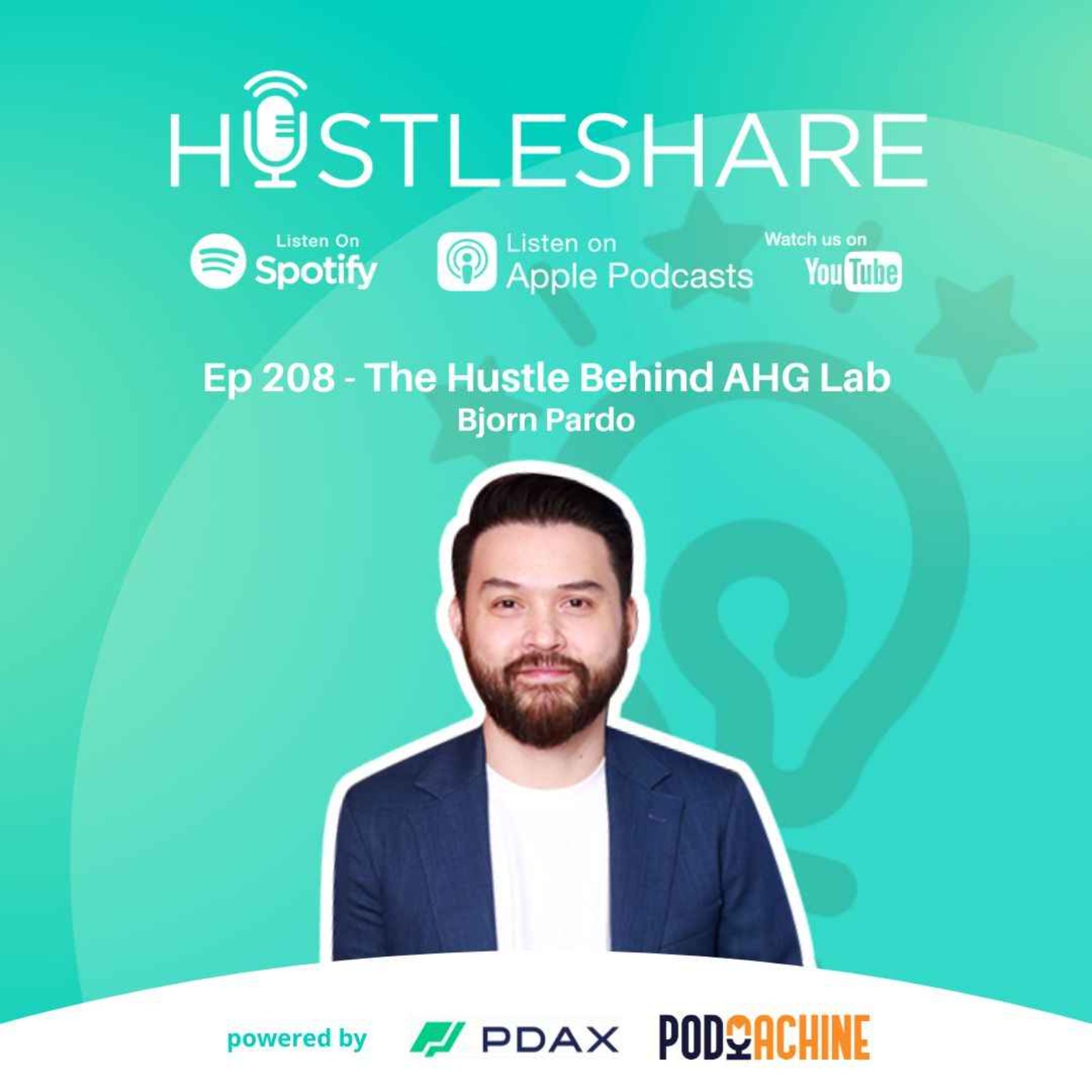 Bjorn Pardo - The Hustle Behind AHG Lab