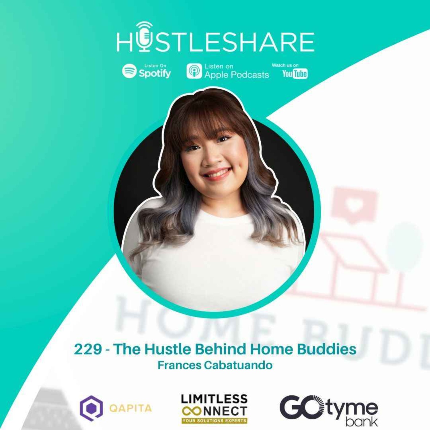 Frances Cabatuando - The Hustle Behind Home Buddies