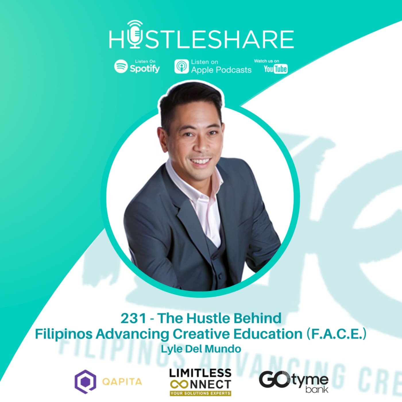 Lyle Del Mundo - The Hustle Behind Filipinos Advancing Creative Education  (F.A.C.E.)