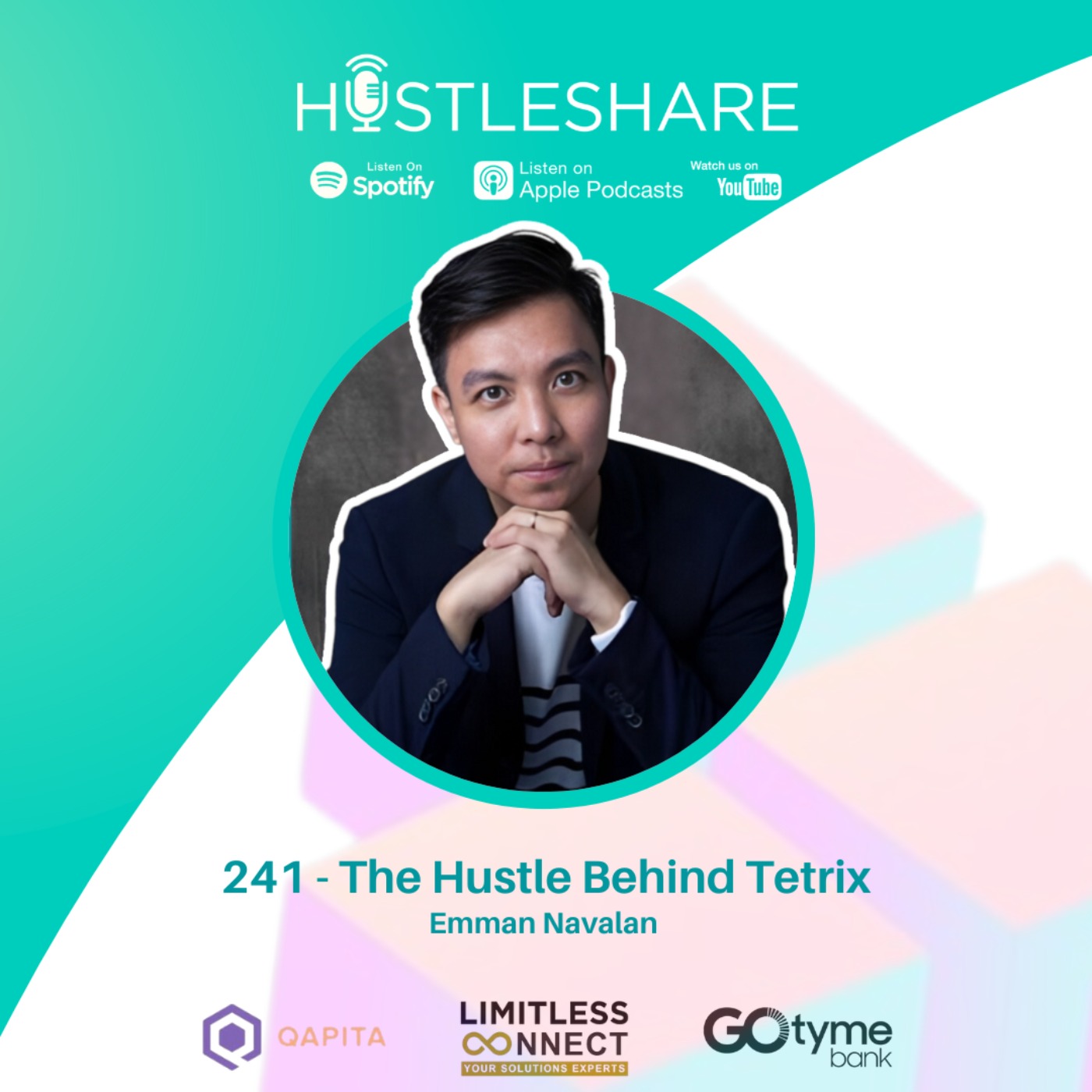 Emman Navalan - The Hustle Behind Tetrix