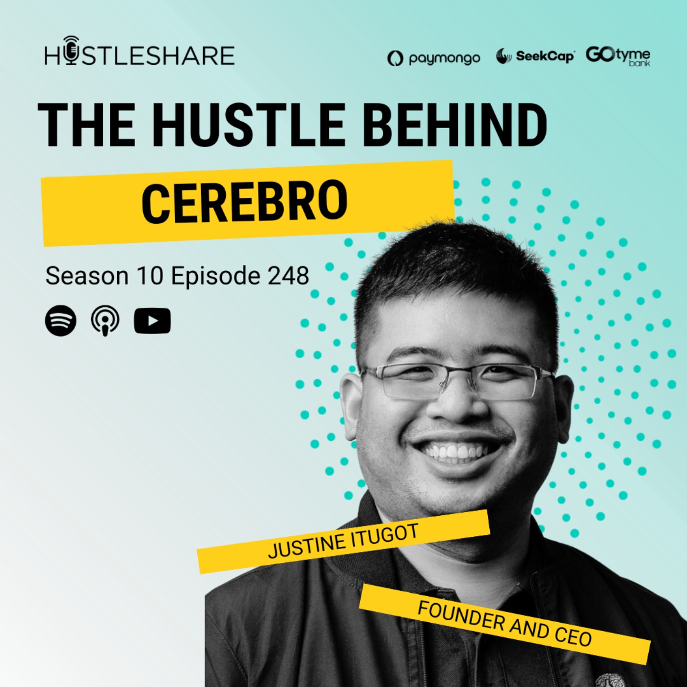 Justine Itugot - The Hustle Behind Cerebro