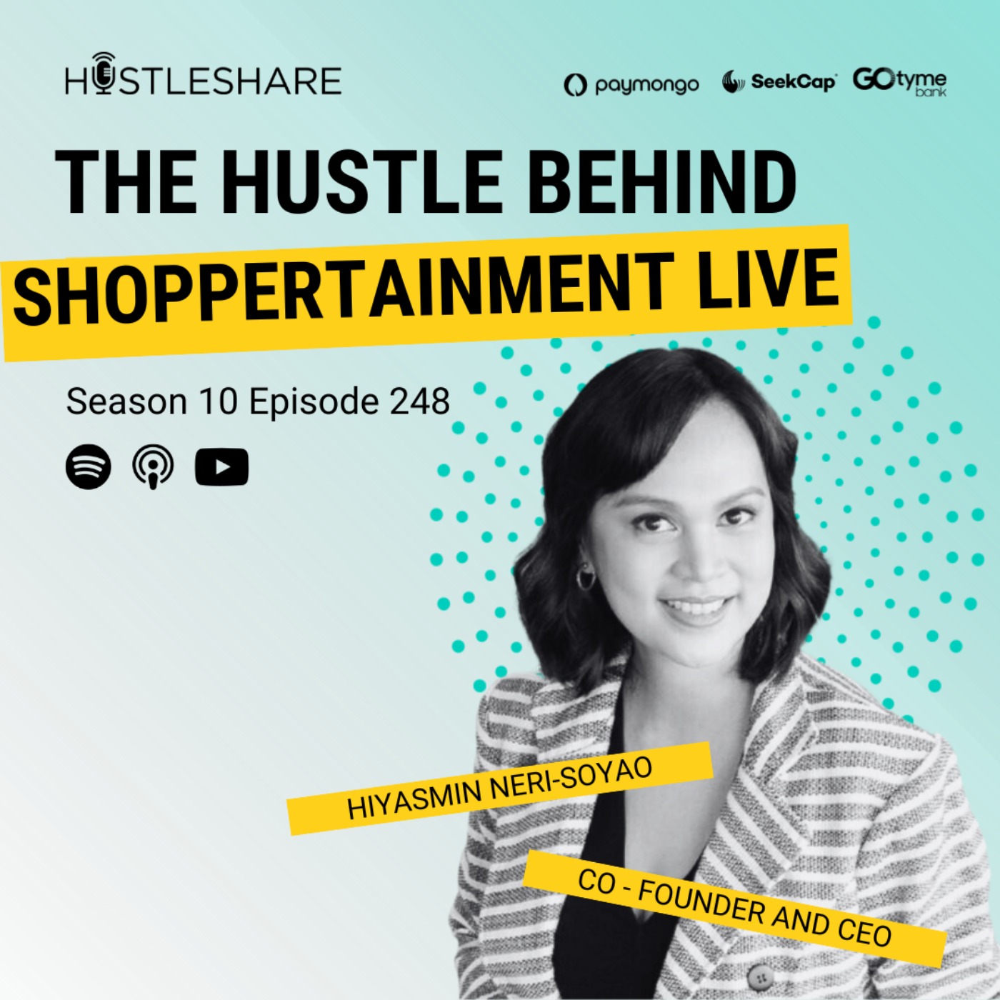 cover art for Hiyasmin Neri-Soyao - The Hustle Behind Shoppertainment Live