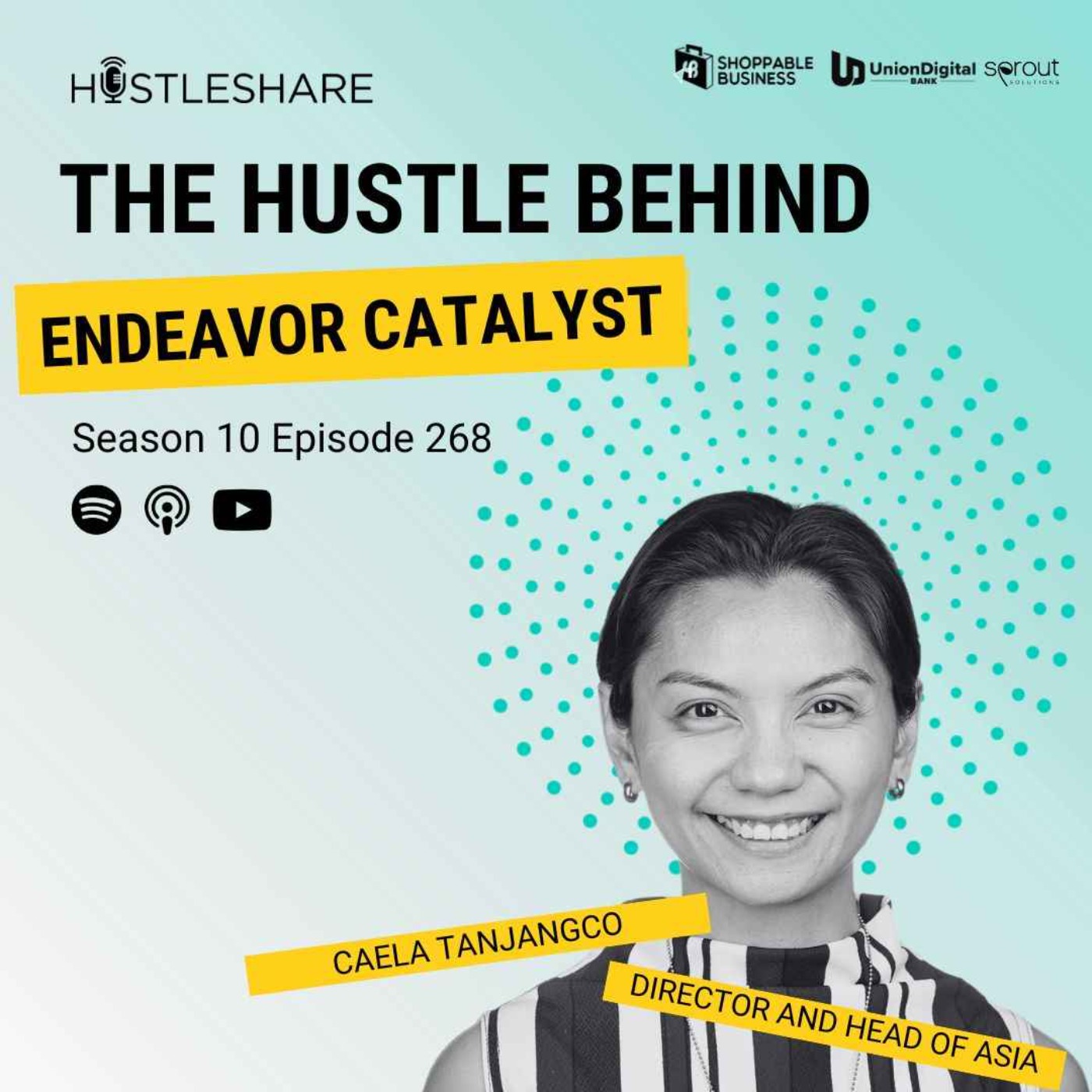 cover art for Caela Tanjangco - The Hustle Behind Endeavor Catalyst