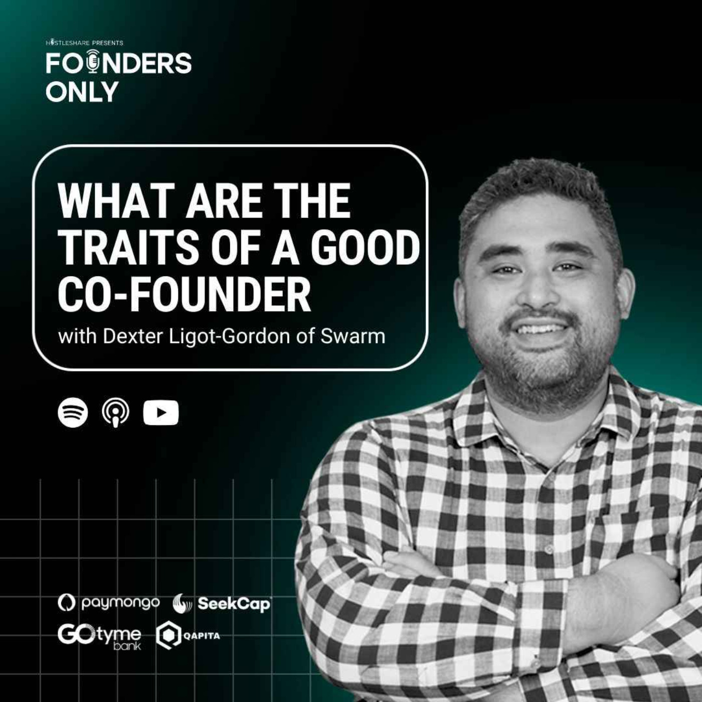 What are the traits of a good Co-Founder w/ Dexter Ligot-Gordon of Swarm