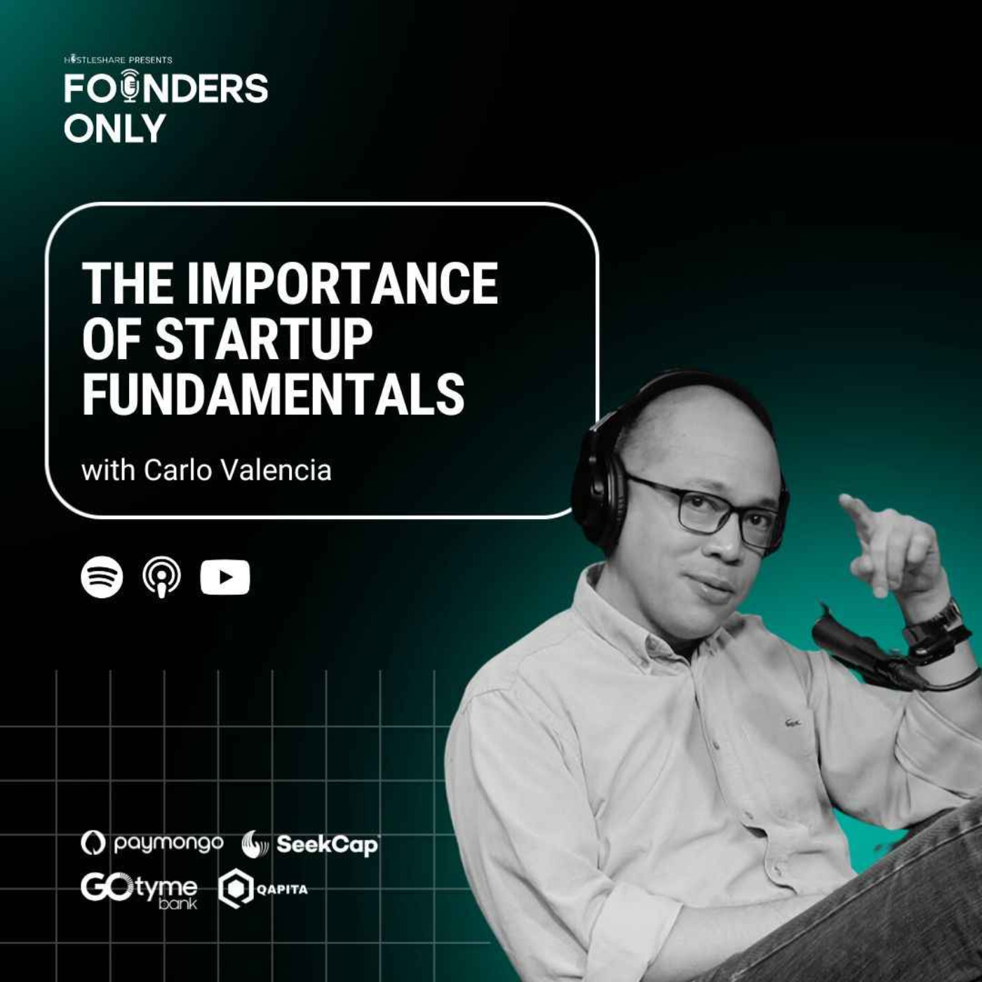 The Importance of Startup Fundamentals w/ Carlo Valencia