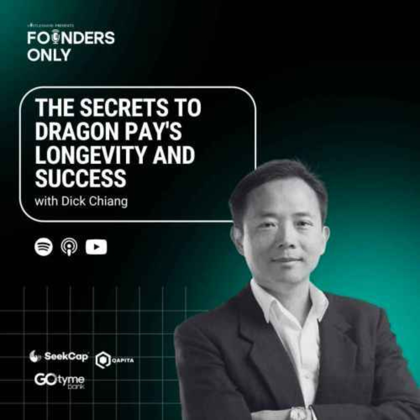 The secrets to Dragon Pay's longevity and success w/ Dick Chiang