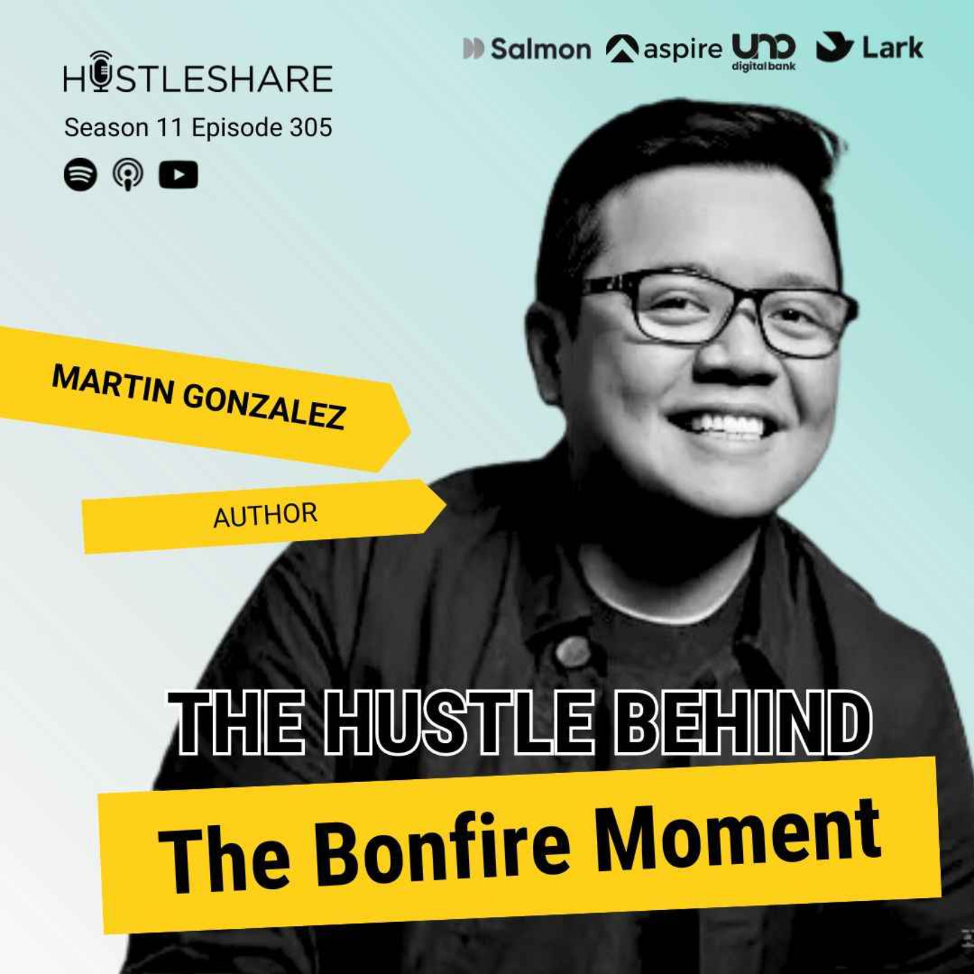 Martin Gonzalez - The Hustle Behind The Bonfire Moment