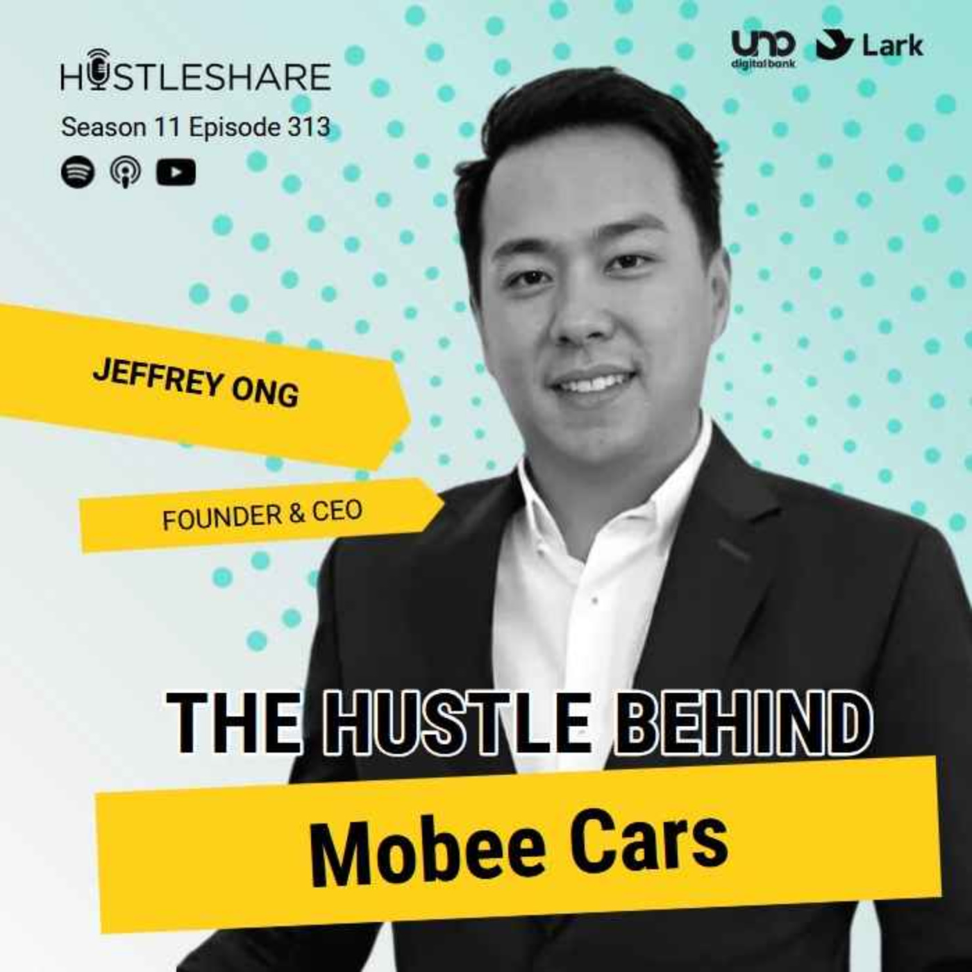 Jeffrey Ong - The Hustle Behind Mobee Cars