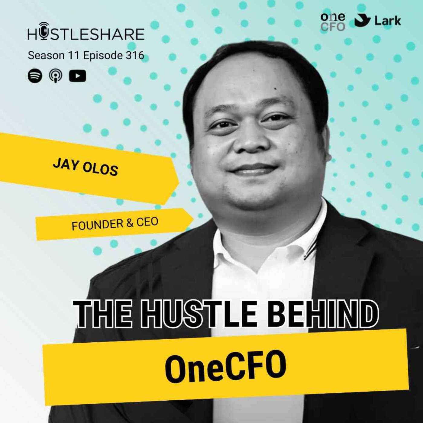 Jay Olos - The Hustle Behind OneCFO