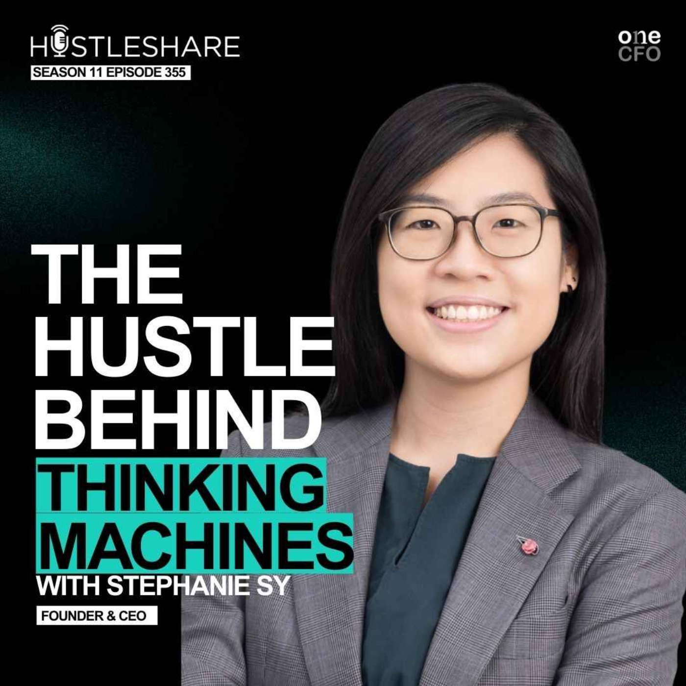 Stephanie Sy - The Hustle Behind Thinking Machines episode artwork