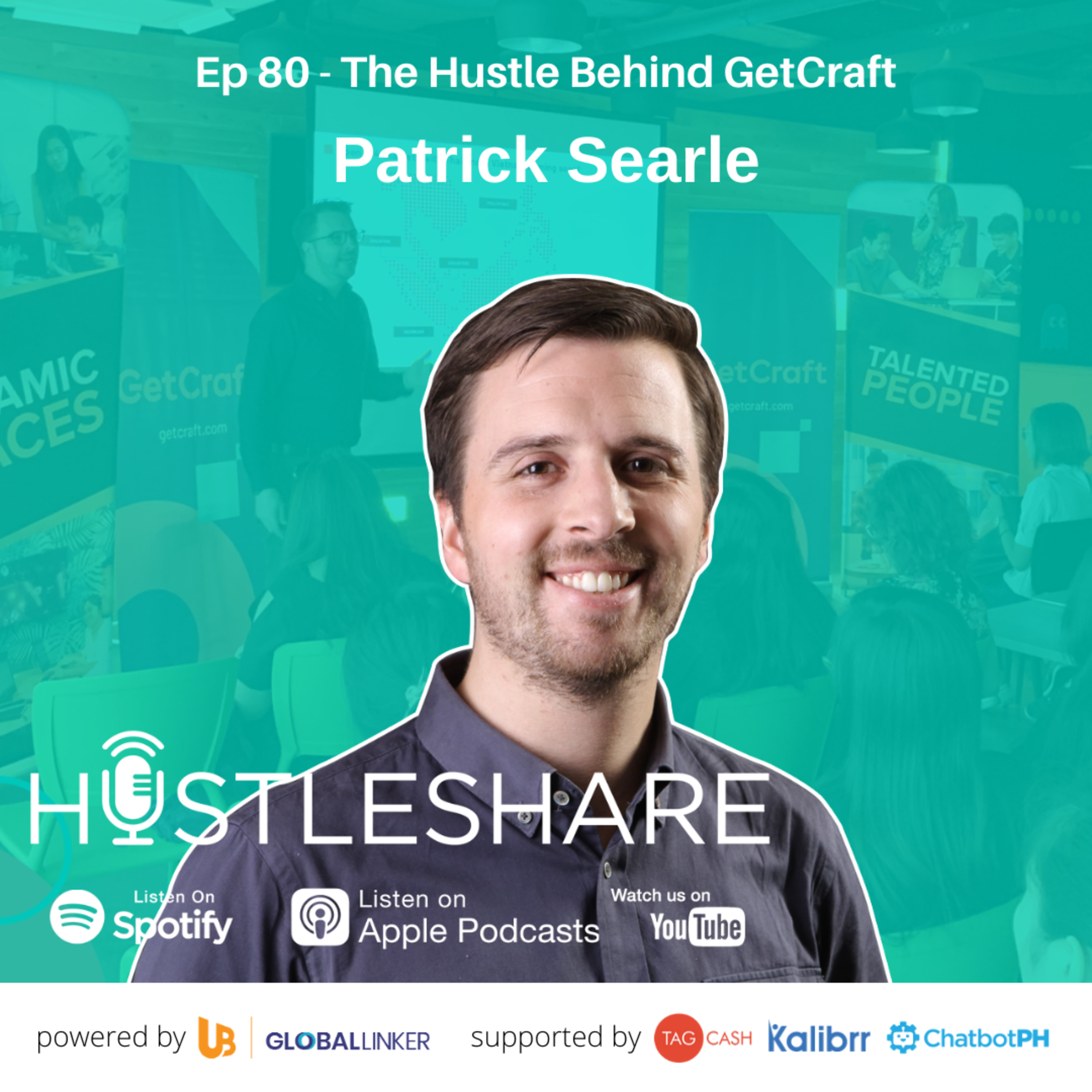 Patrick Searle - The Hustle Behind GetCraft