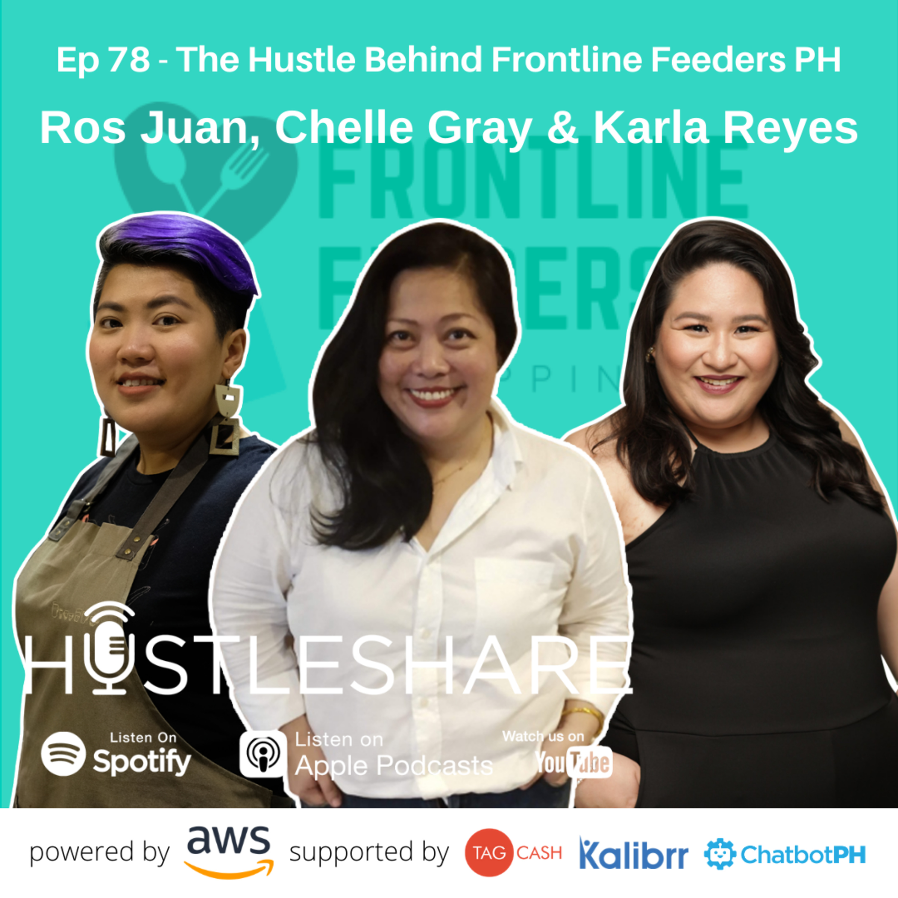 Ros Juan, Chelle Gray & Karla Reyes - The Hustle Behind Frontline Feeders Philippines