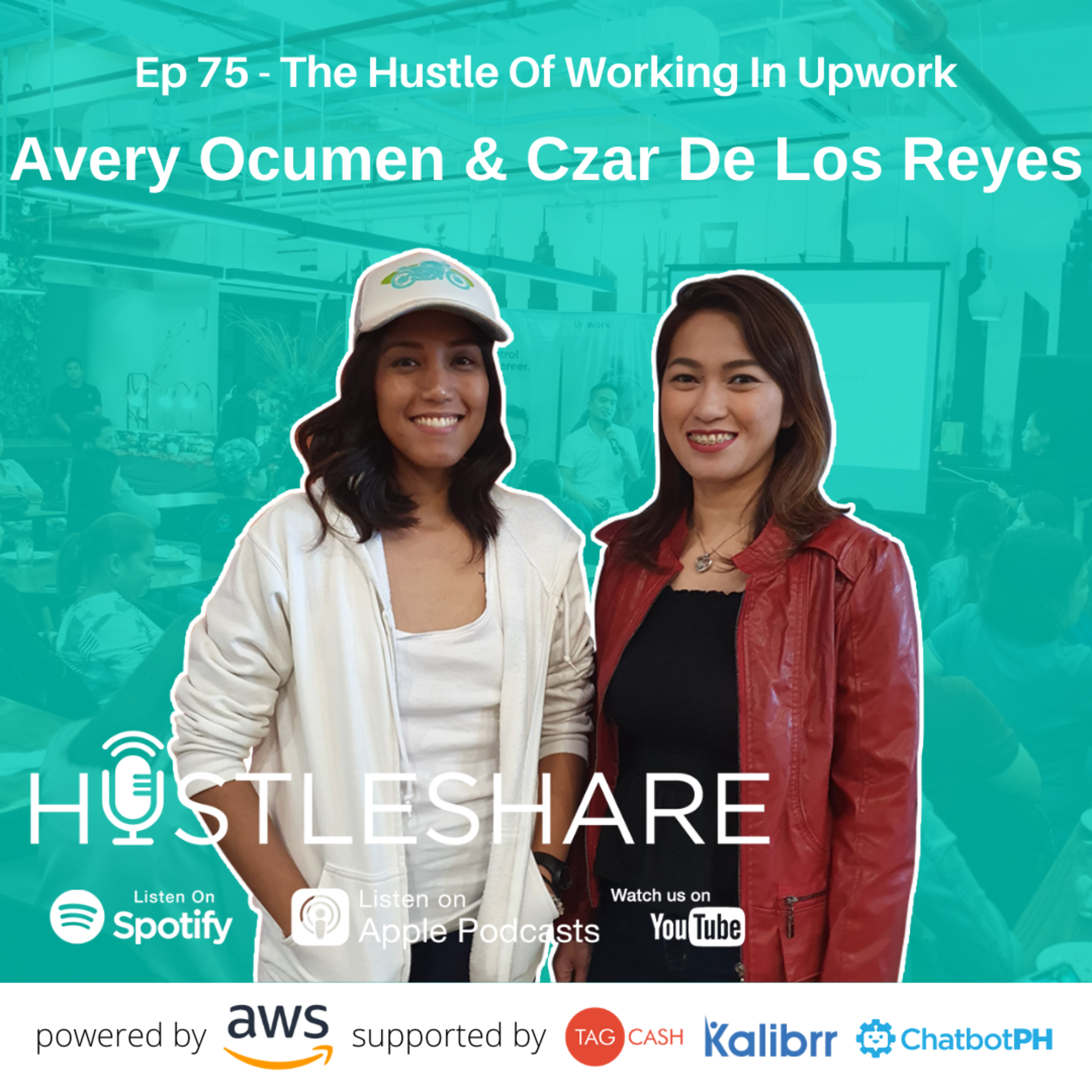 Avery Ocumen and Czar de los Reyes - The Hustle Of Working in Upwork