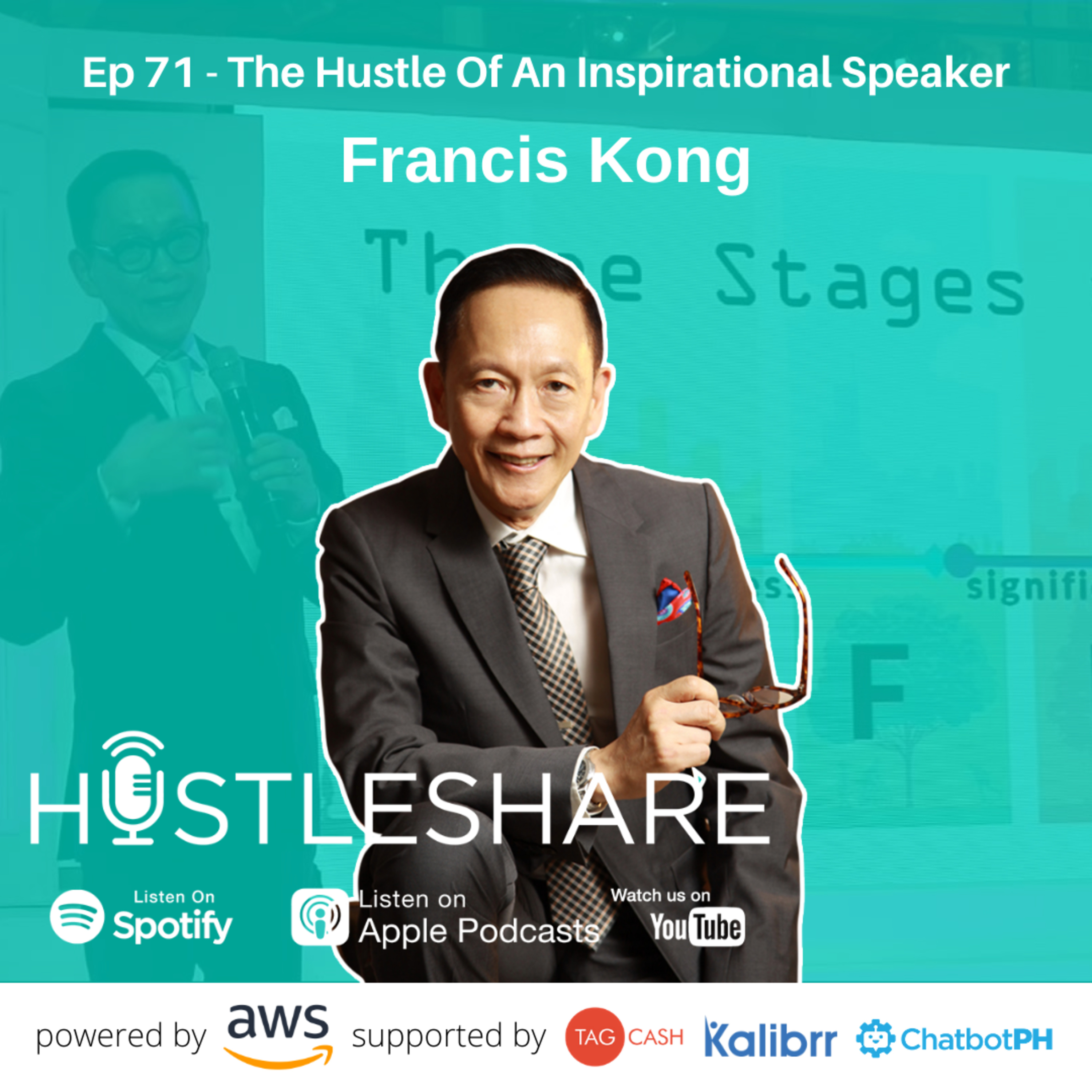 Francis Kong - The Hustle Of An Inspirational Speaker