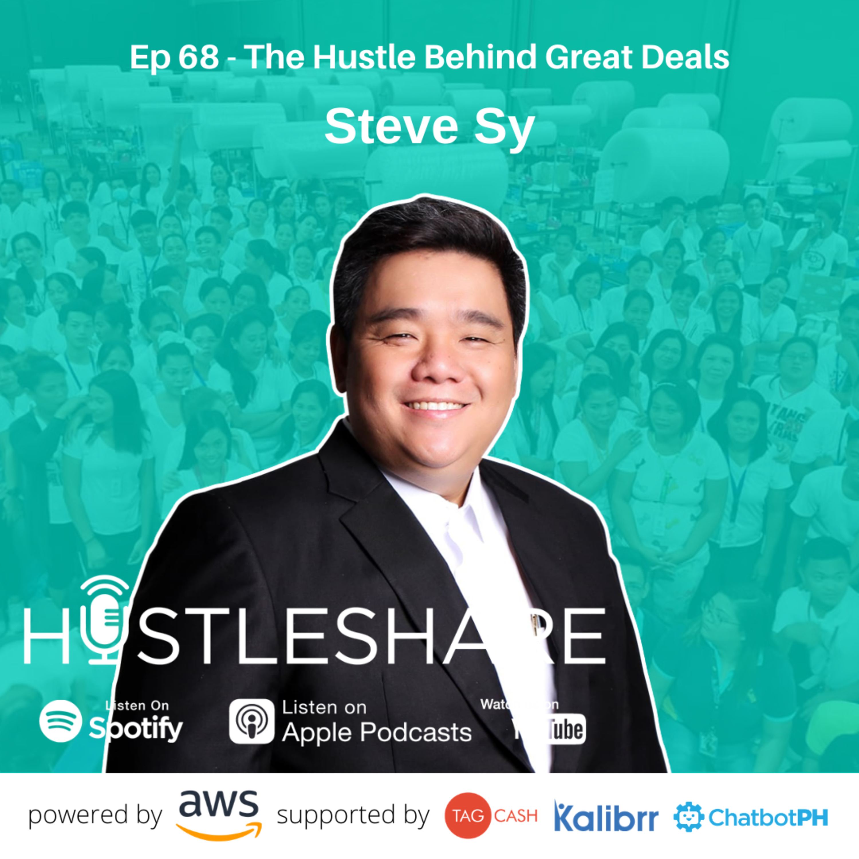 Steve Sy - The Hustle Behind Great Deals