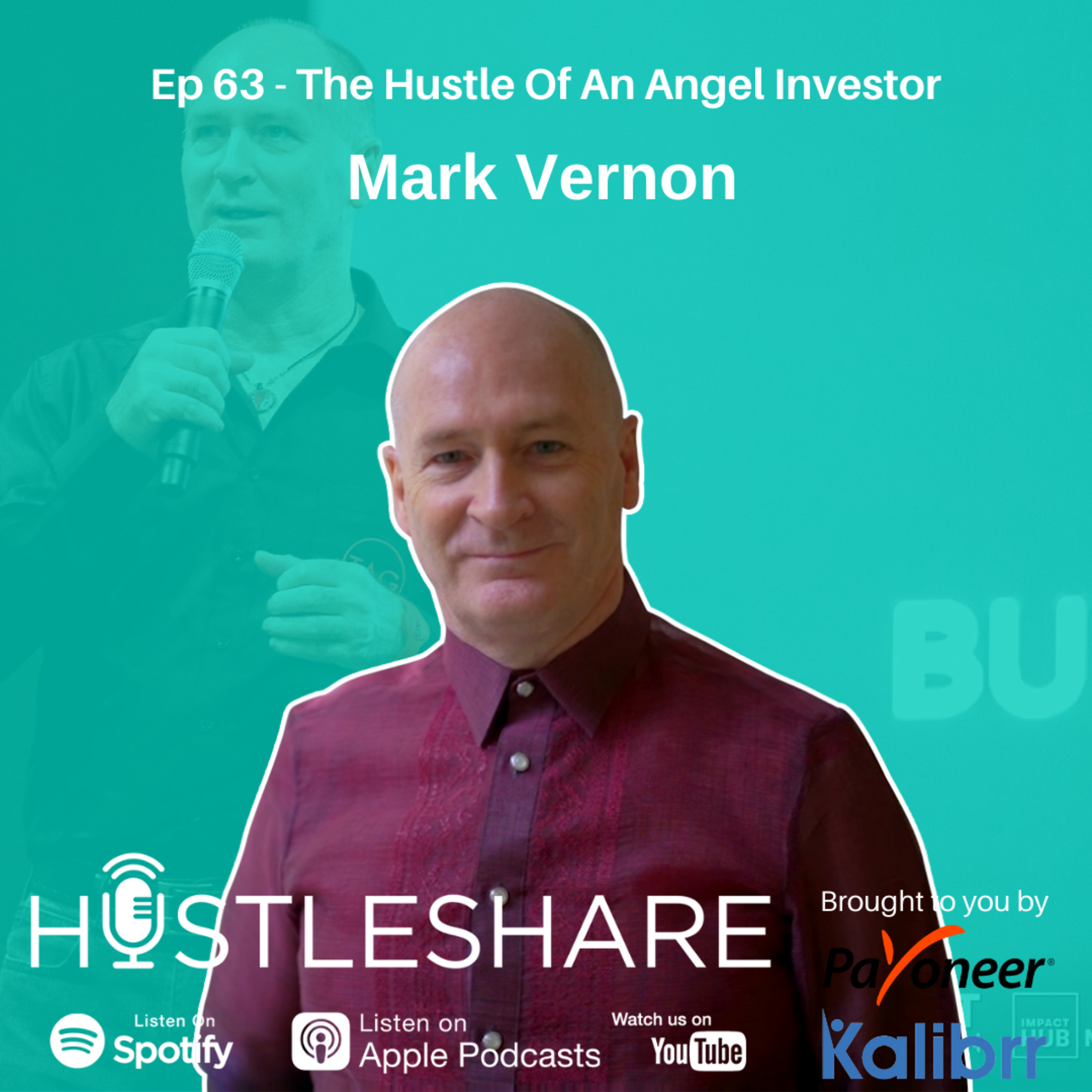 Mark Vernon - The Hustle Of An Angel Investor