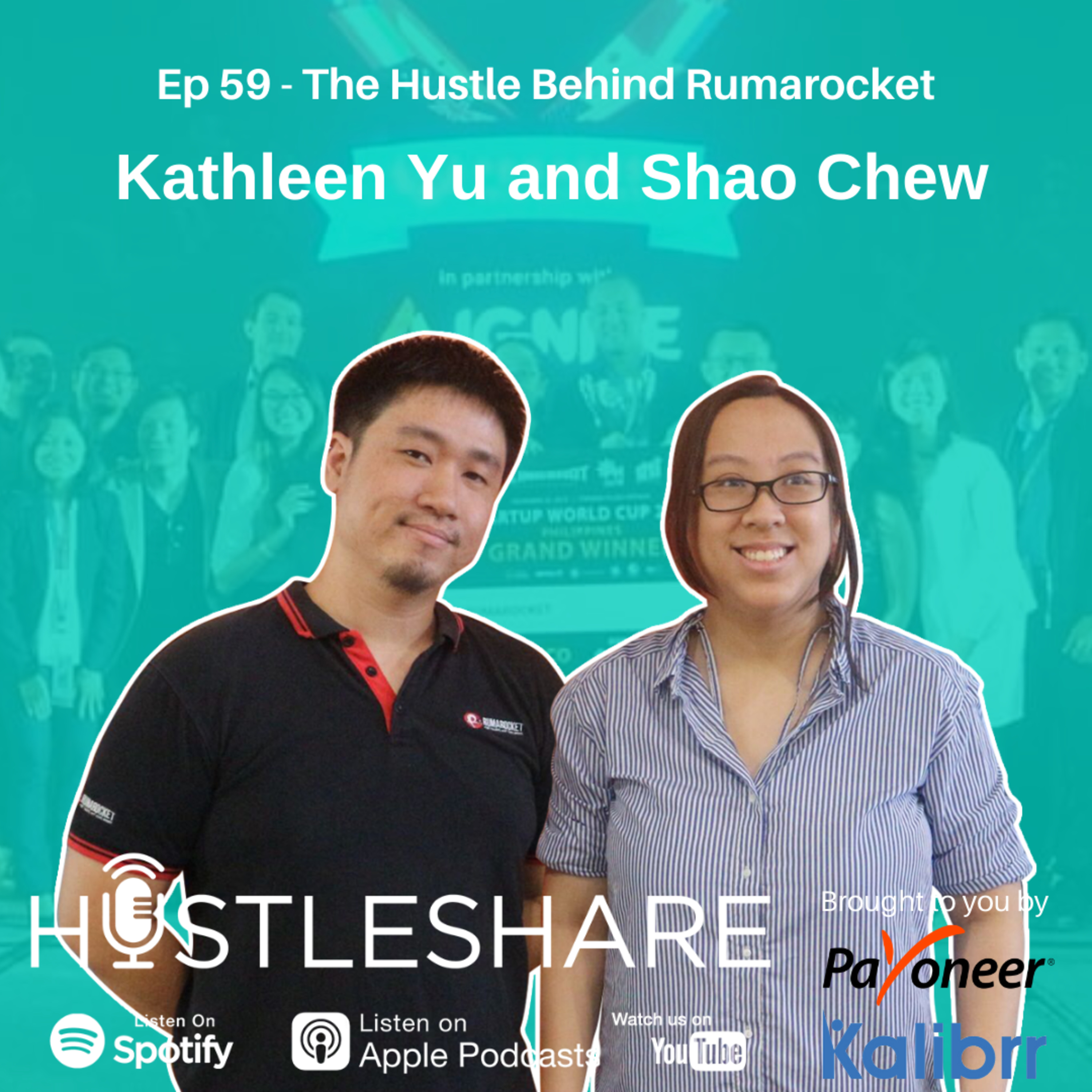 Kathleen Yu and Shao Chew - The Hustle Behind Rumarocket