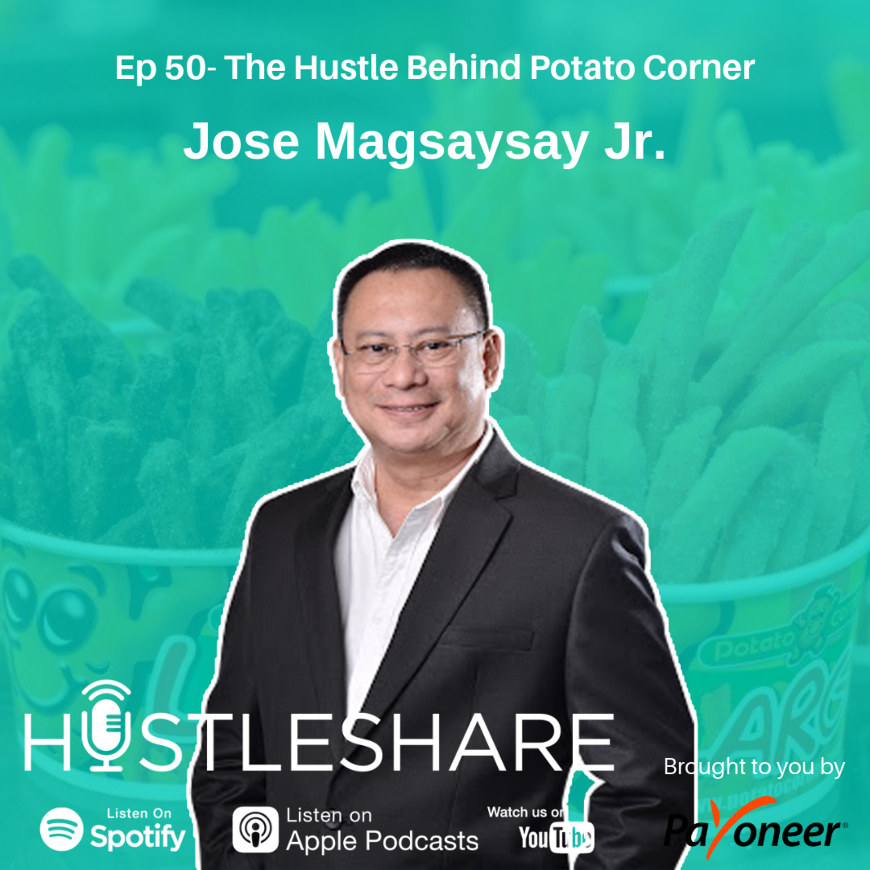 Jose Magsaysay Jr. - The Hustle Behind Potato Corner