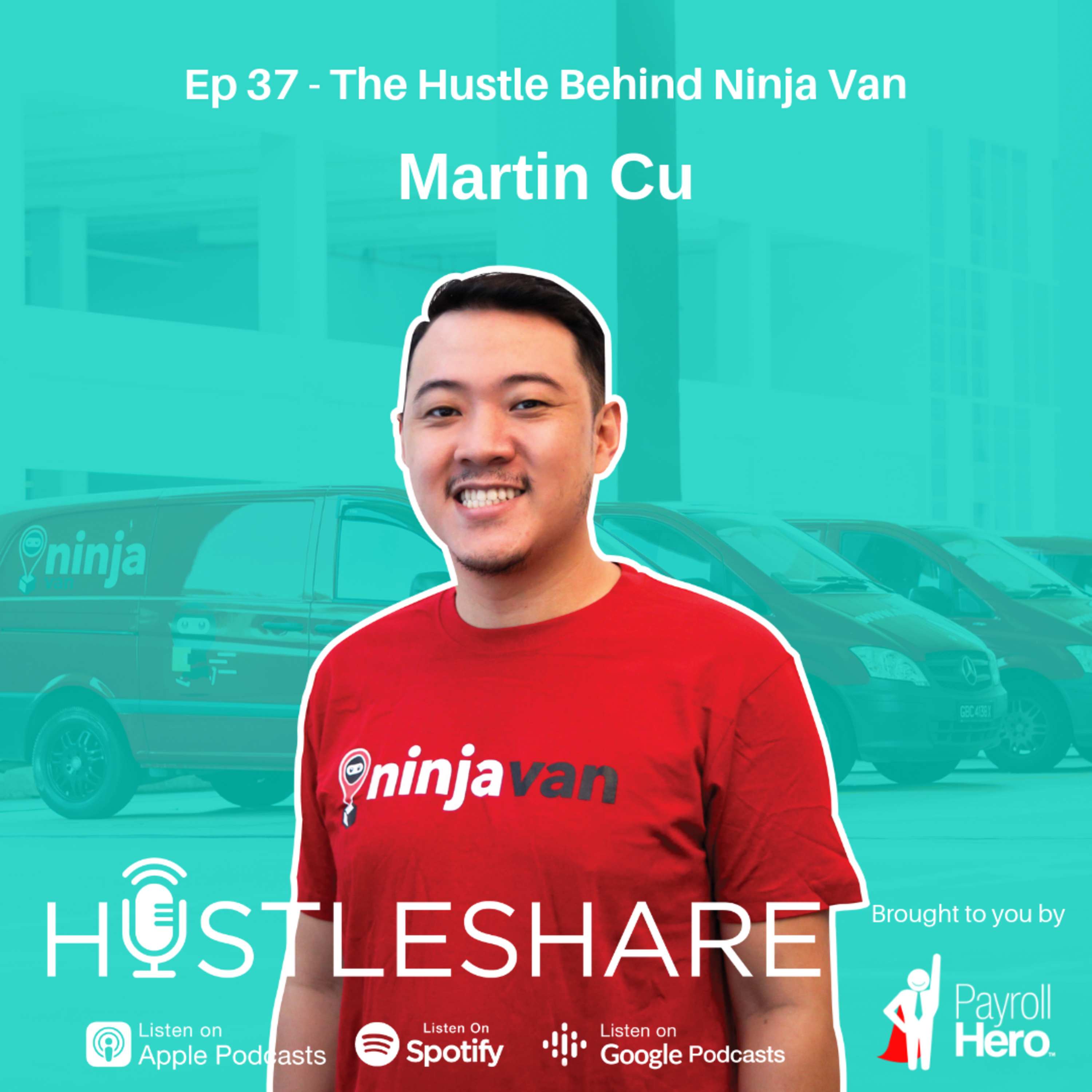 Martin Cu - The Hustle Behind Ninja Van