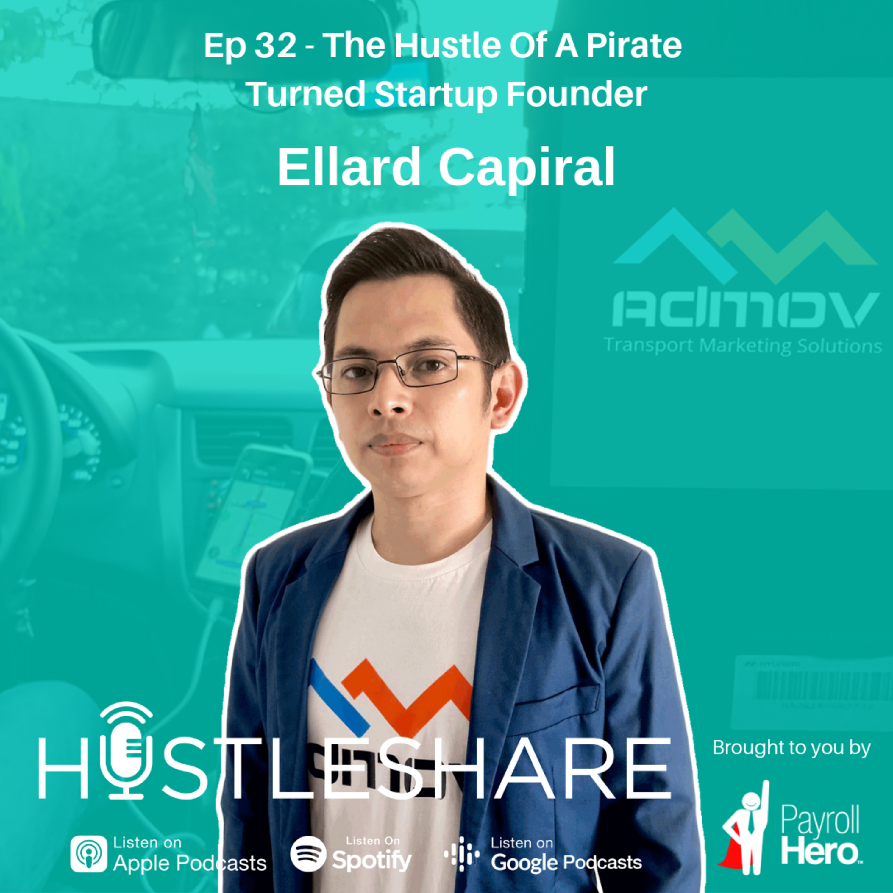 Ellard Capiral - The Hustle Of A Pirate Turned Startup Founder