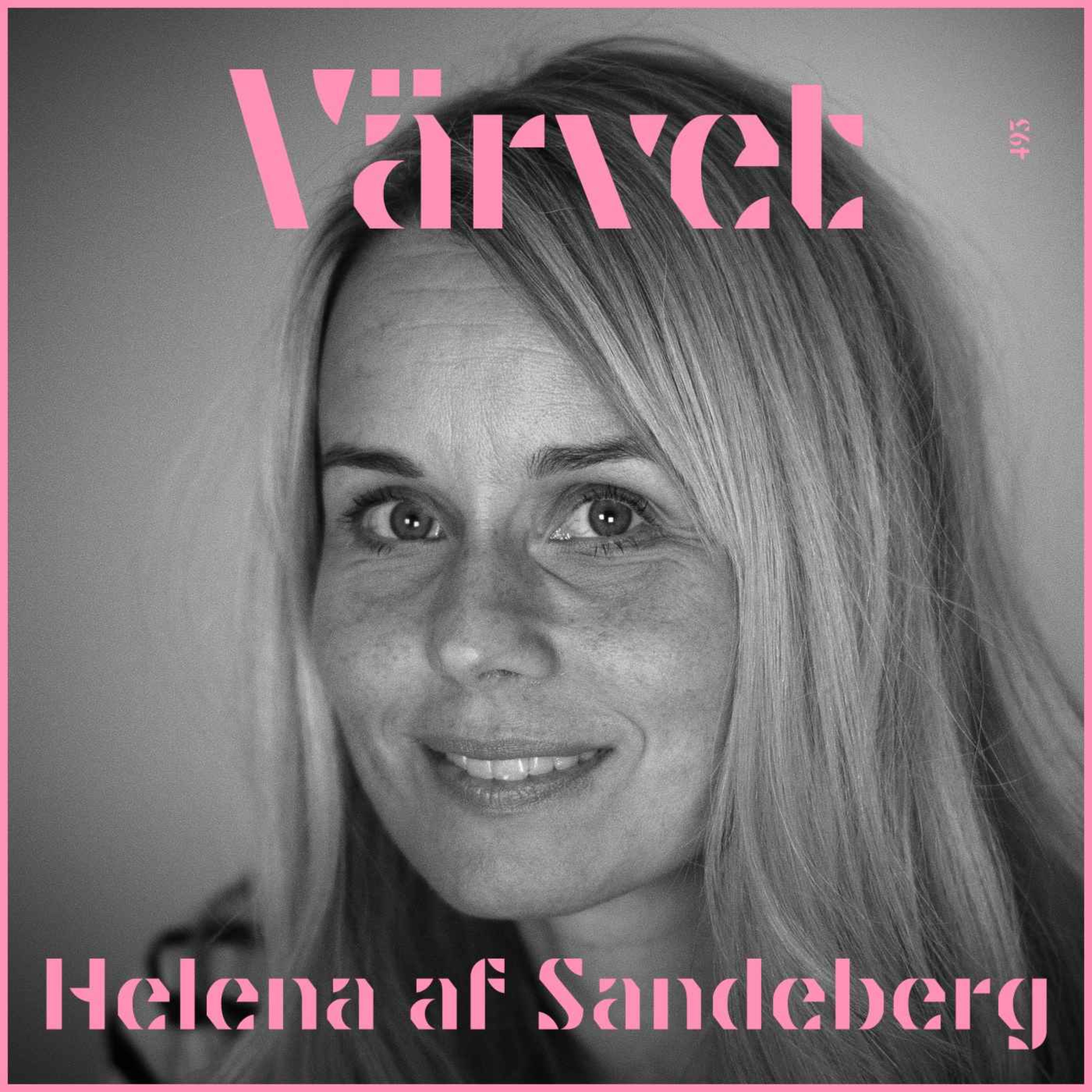 #494: Helena af Sandeberg