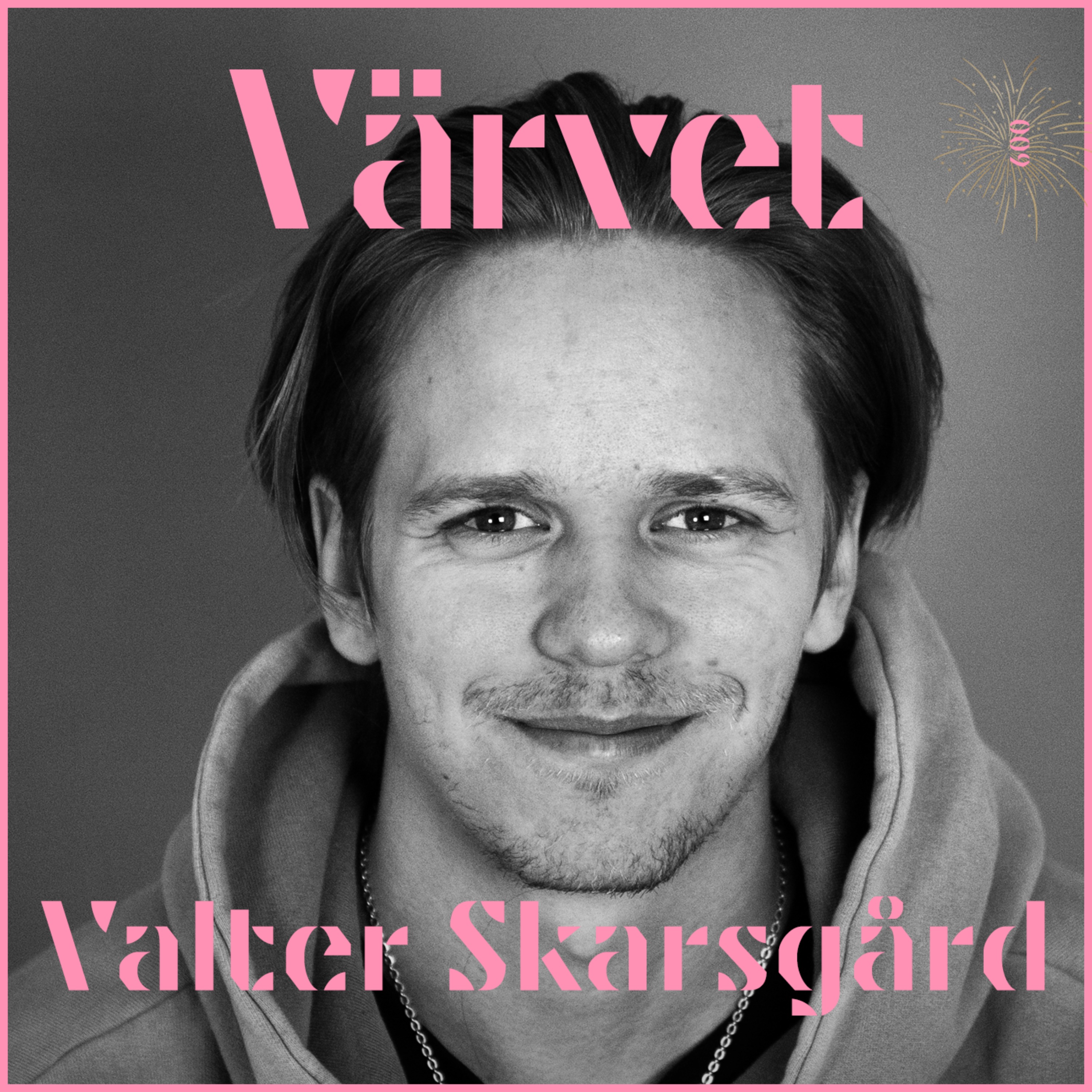 KORTVERSION #600 Valter Skarsgård