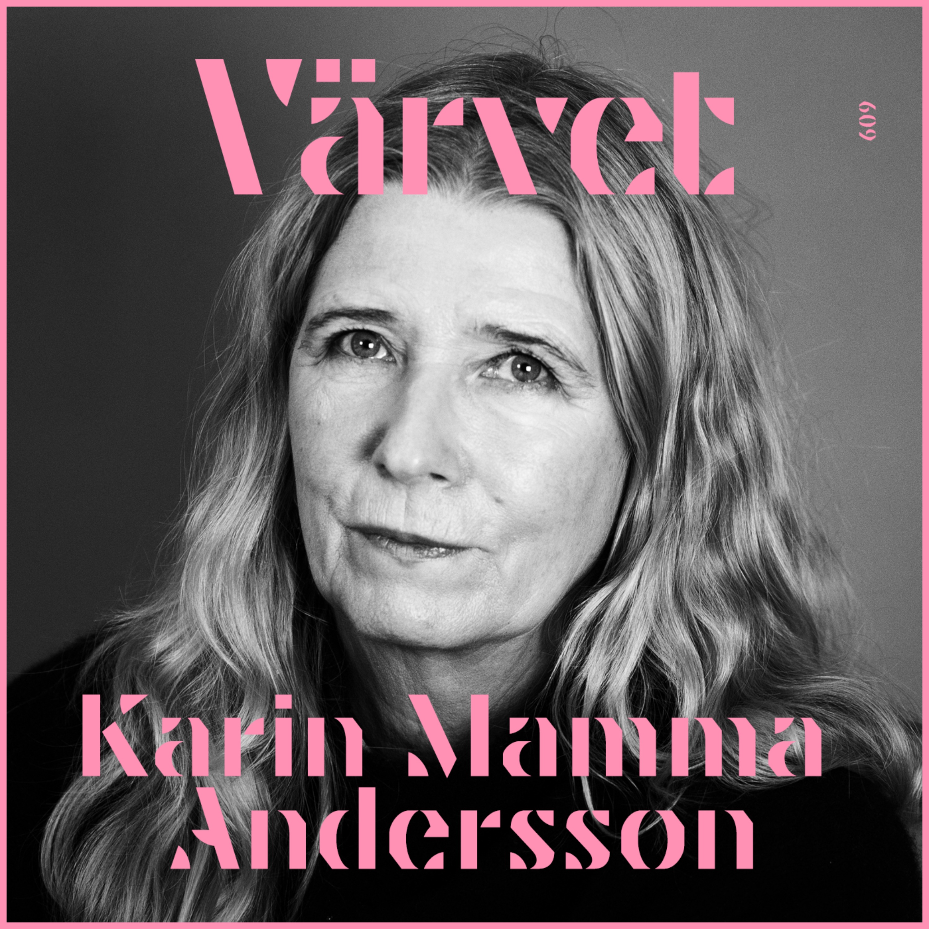 #609 Karin Mamma Andersson