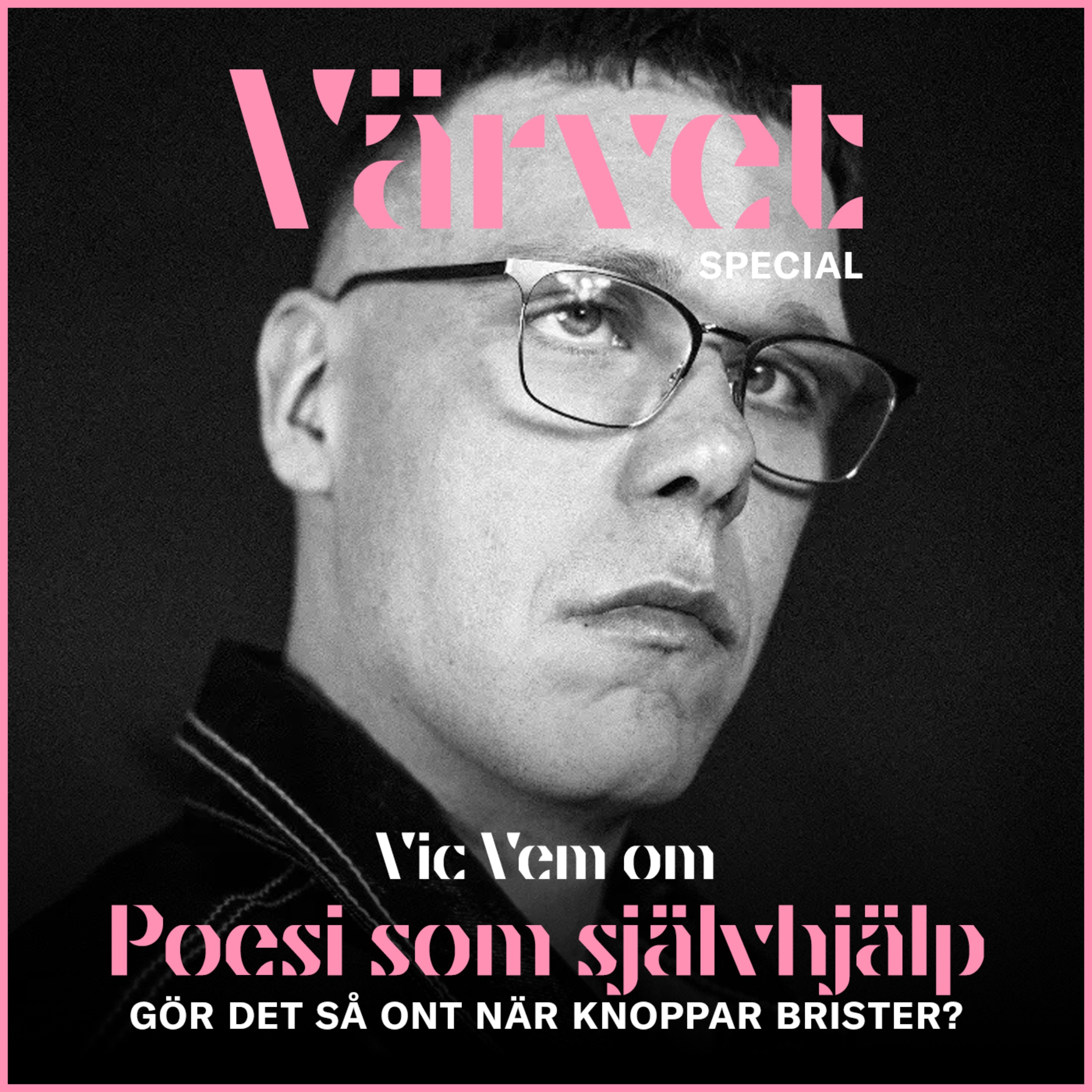SPECIAL: Vic Vem om poesi som terapi