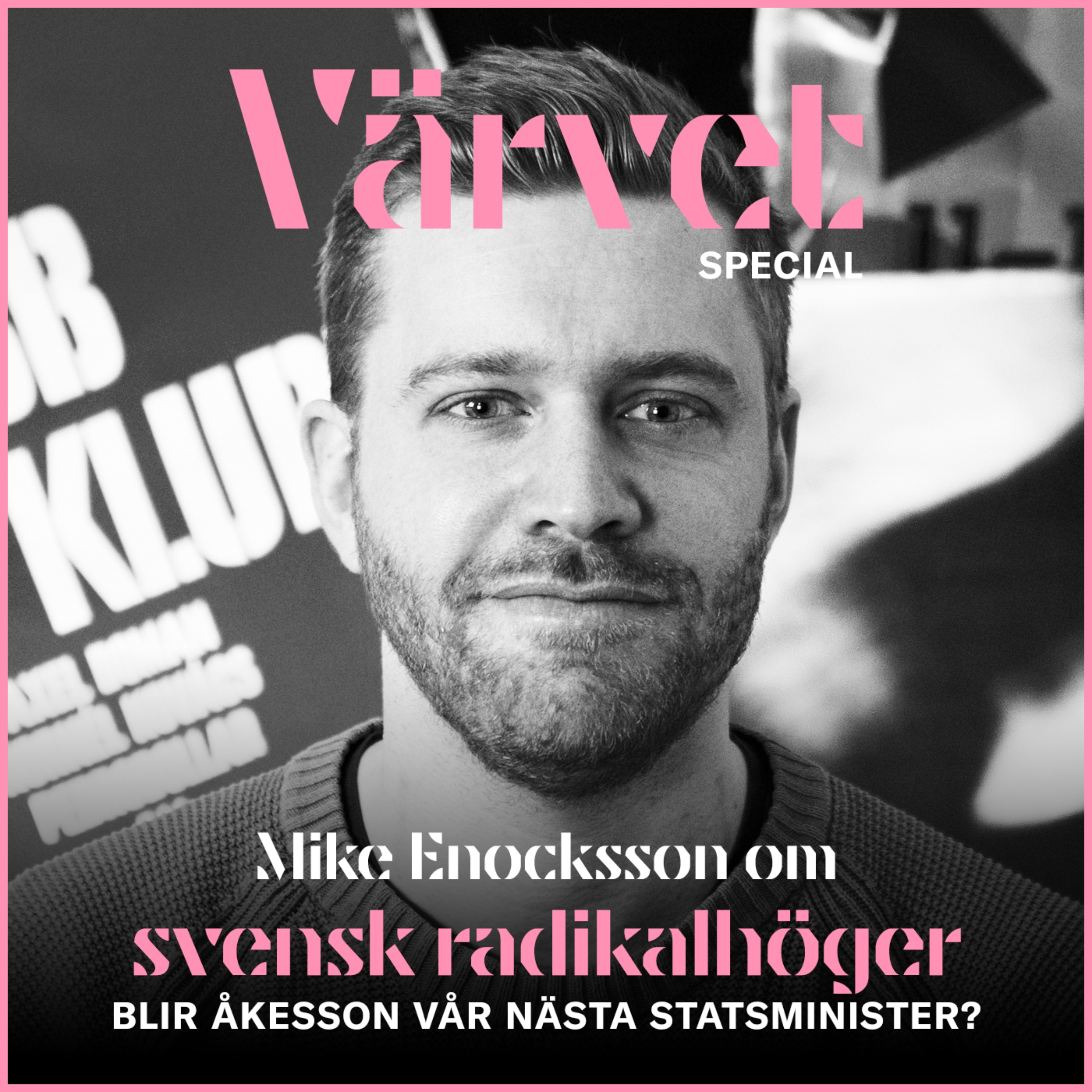 SPECIAL: SD - från skuggorna till maktens korridorer