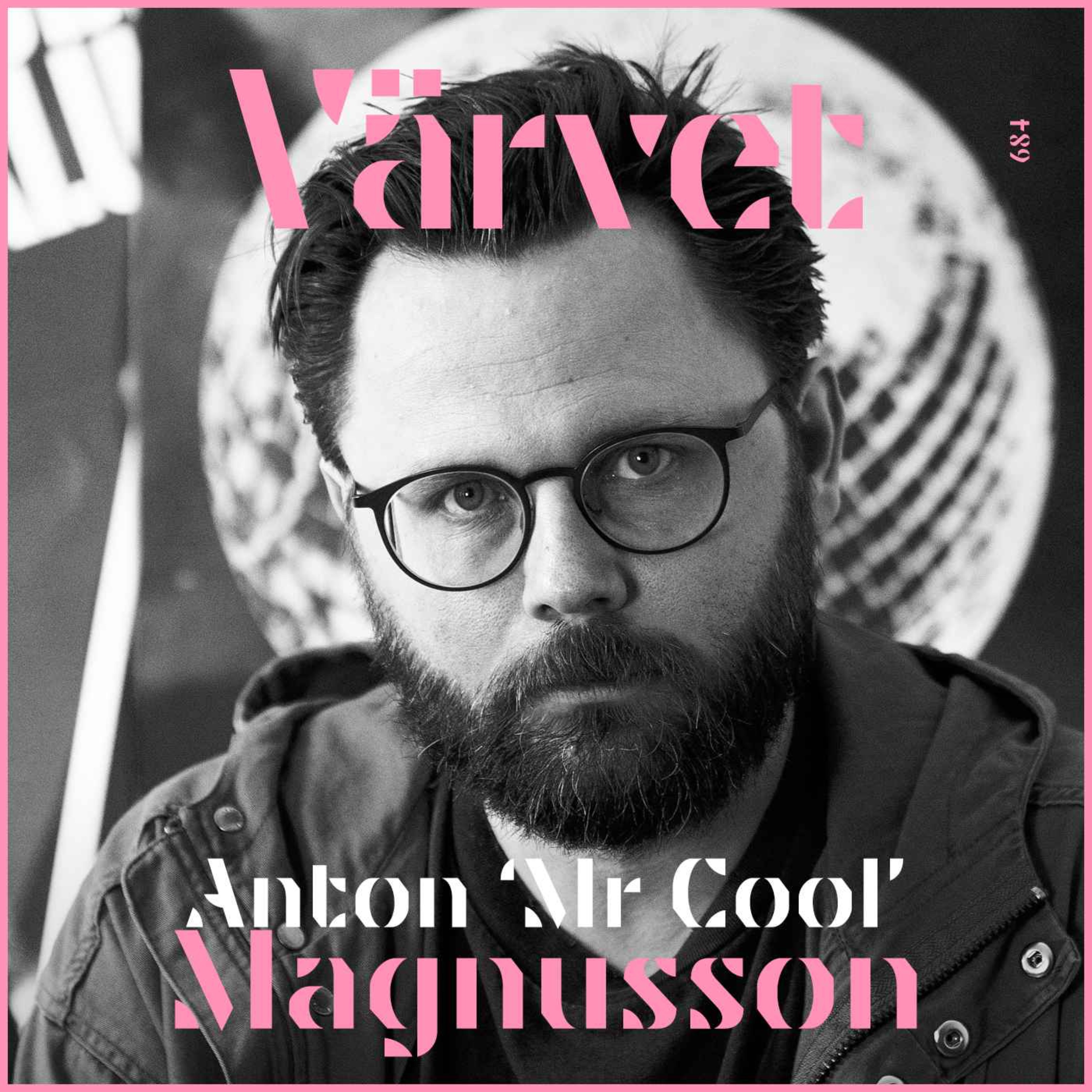 Anton Magnusson: Mr Cool-drevet inifrån