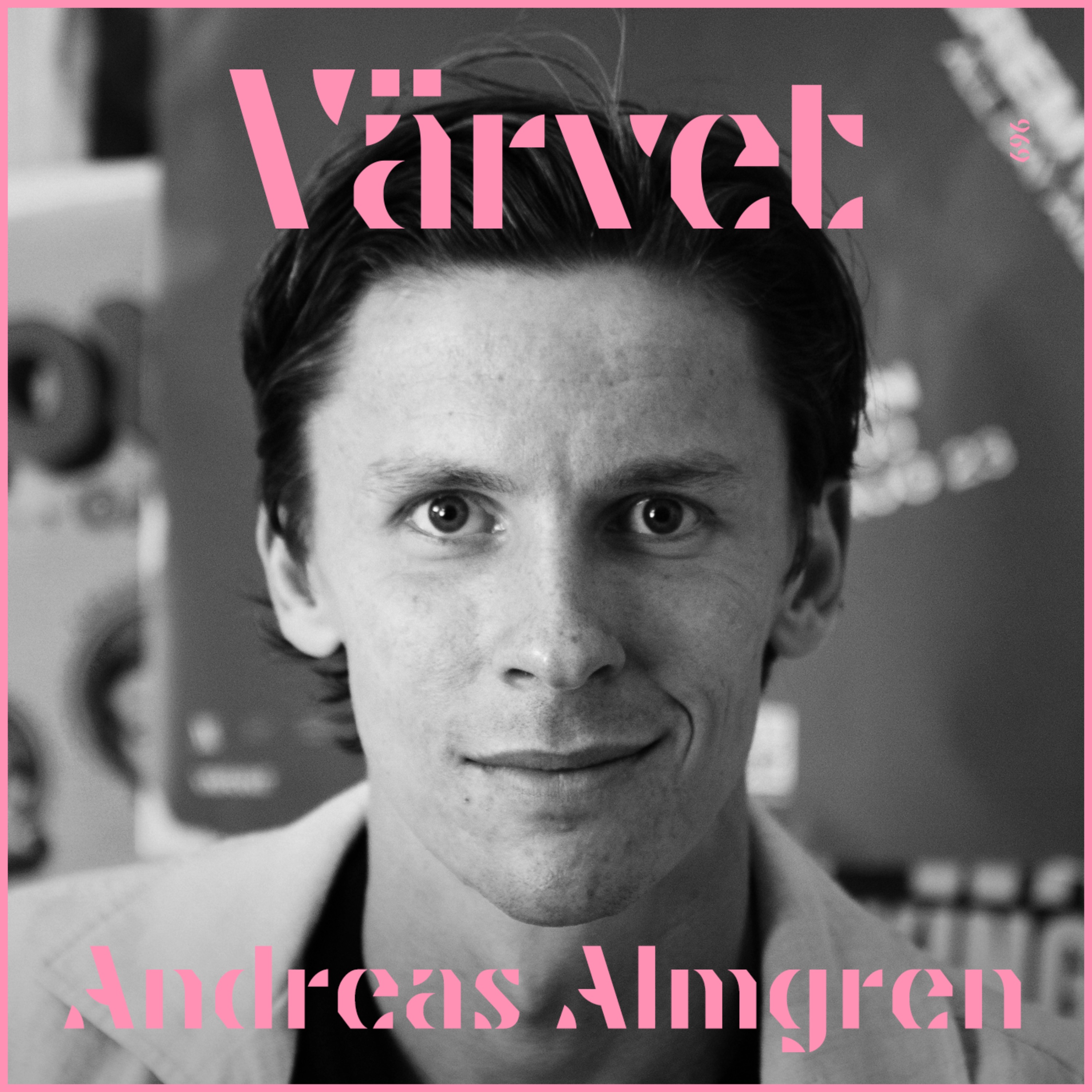 Andreas Almgren: Från sju svåra år till världsstjärna