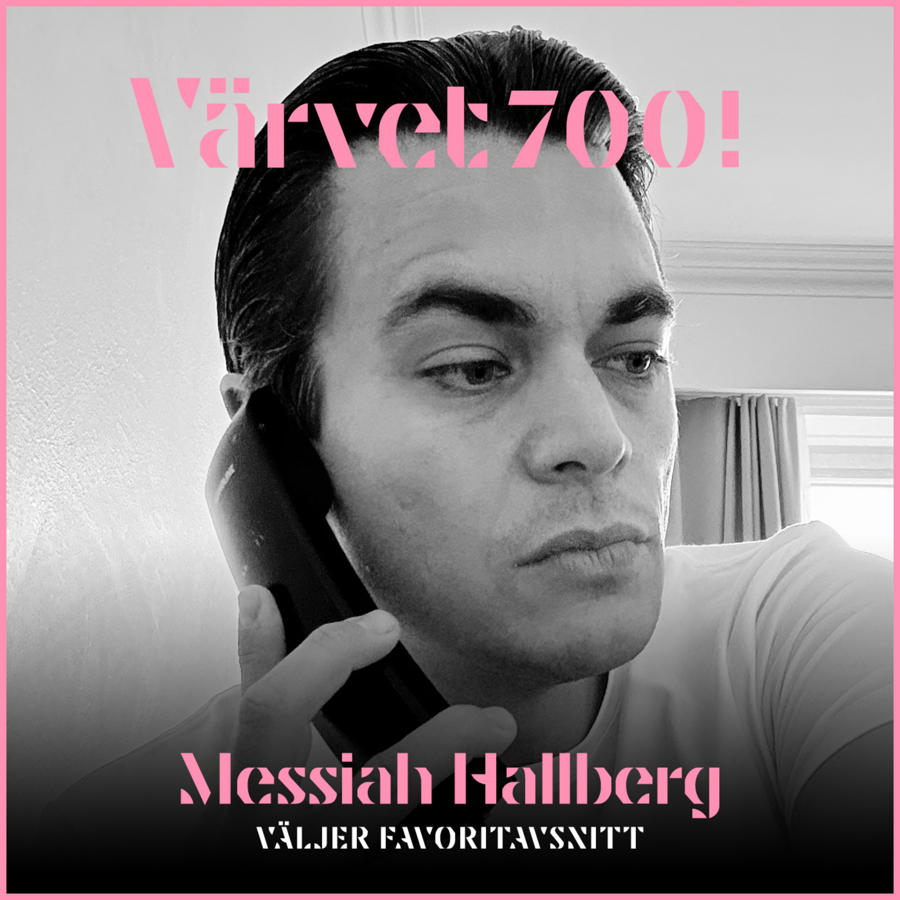 700! Messiah Hallberg väljer favoritavsnitt