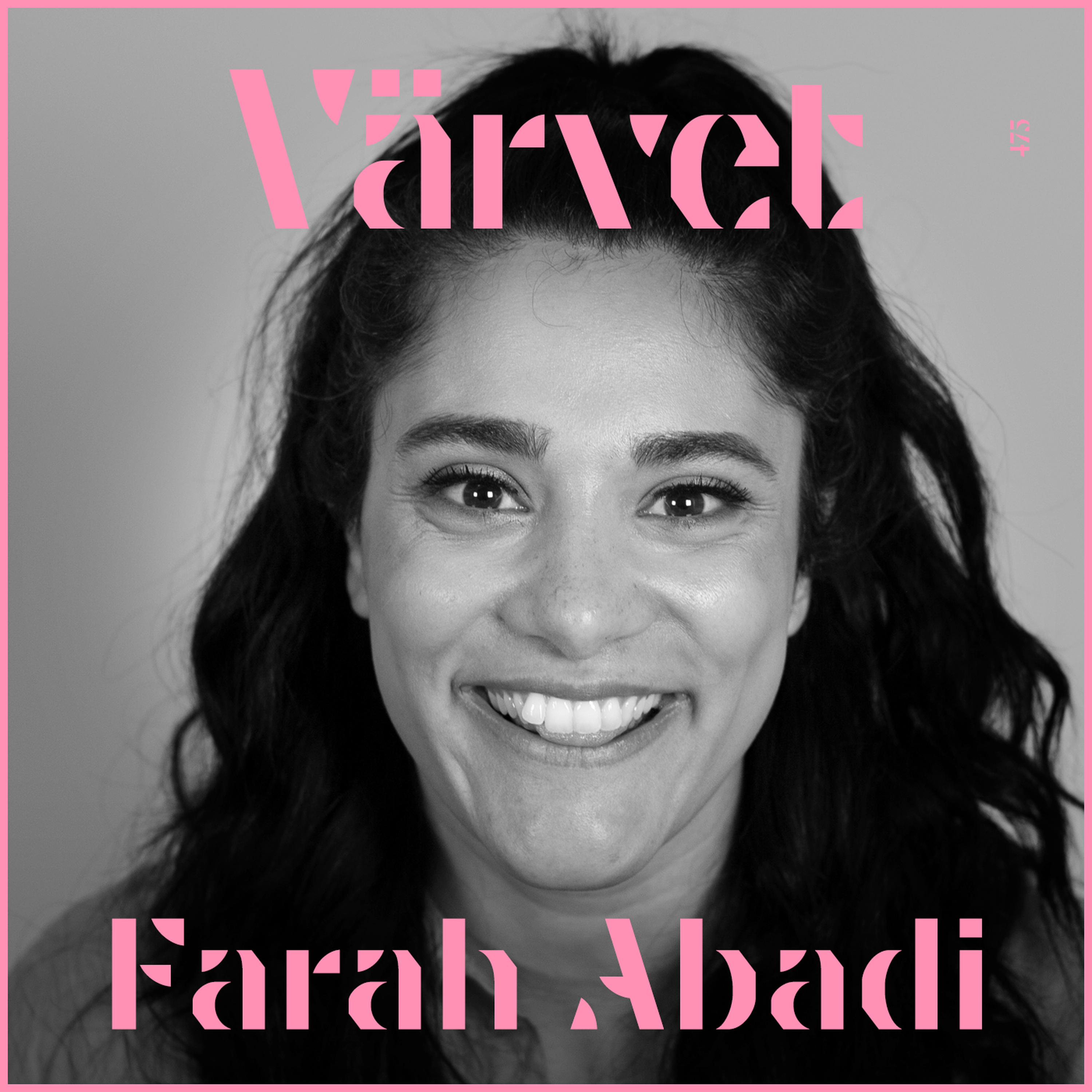 #475: Farah Abadi