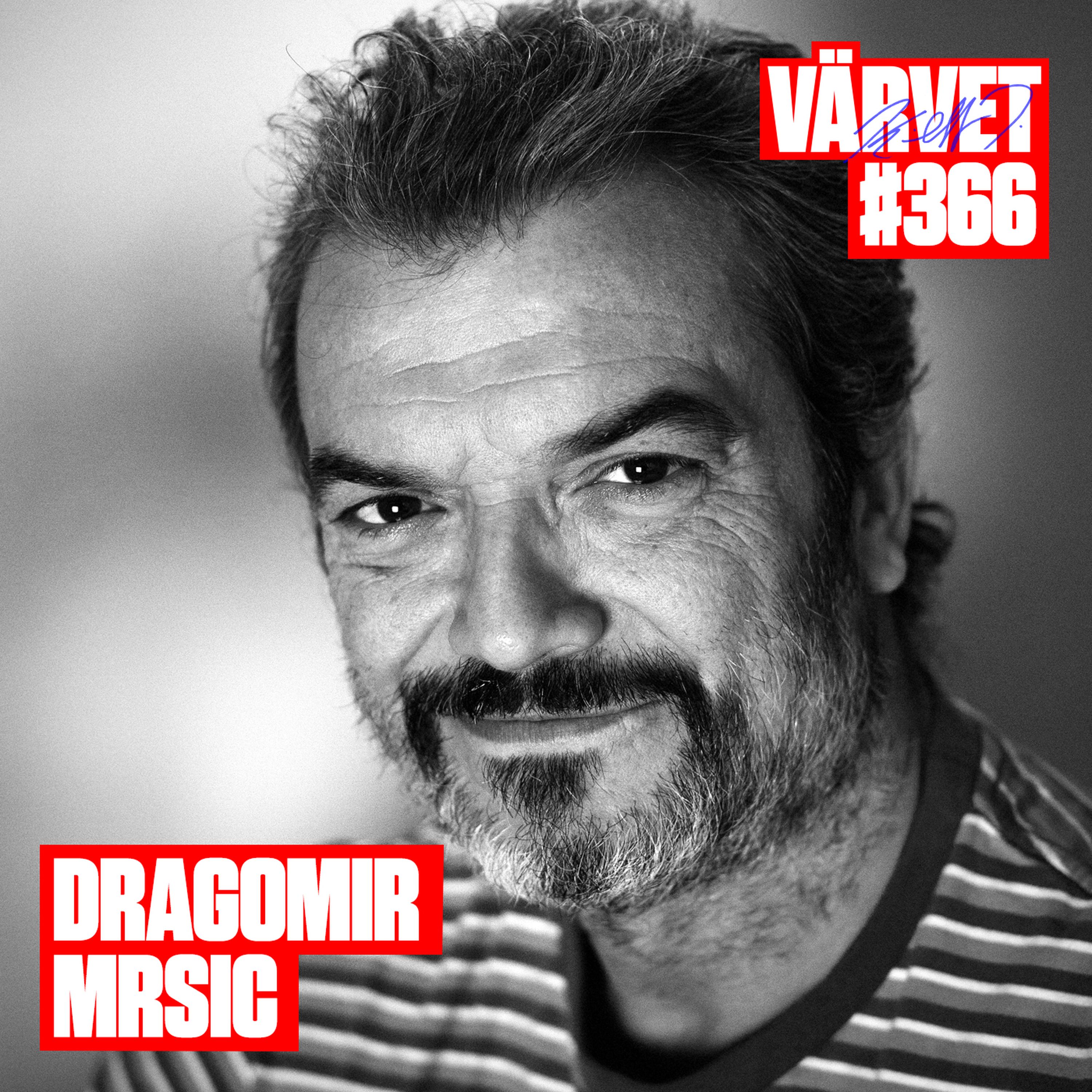#366: Dragomir Mrsic