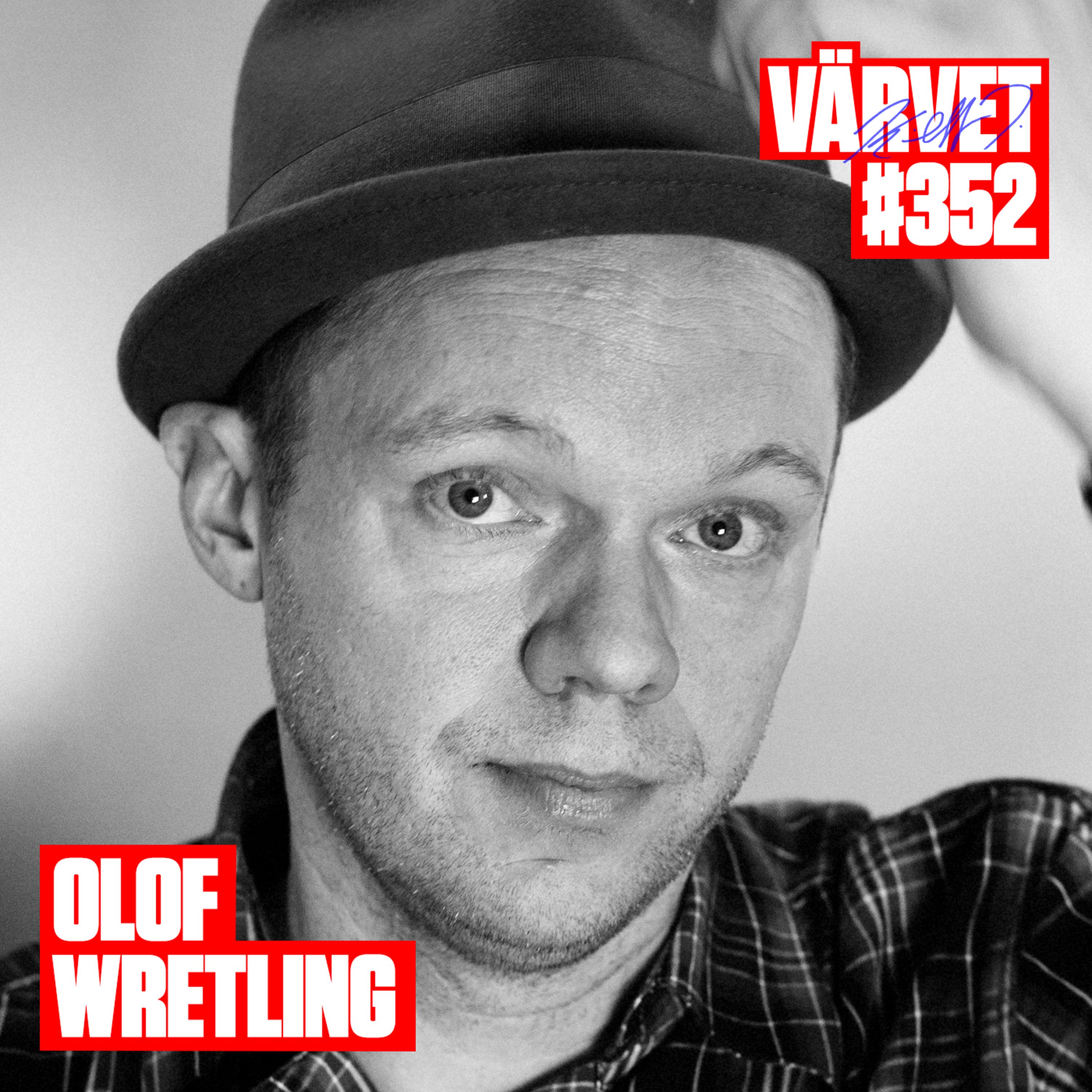 #352: Olof Wretling