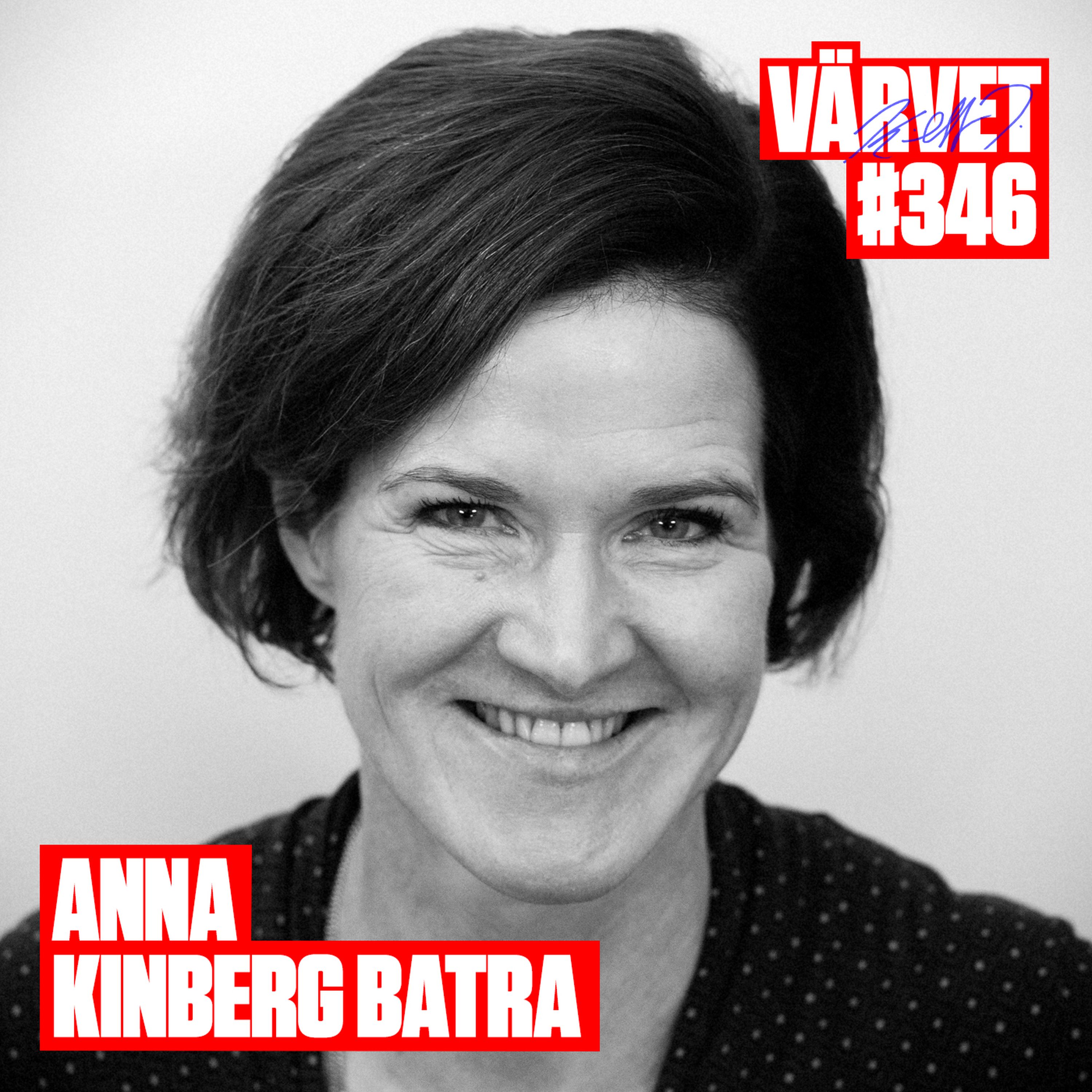 #346: Anna Kinberg Batra