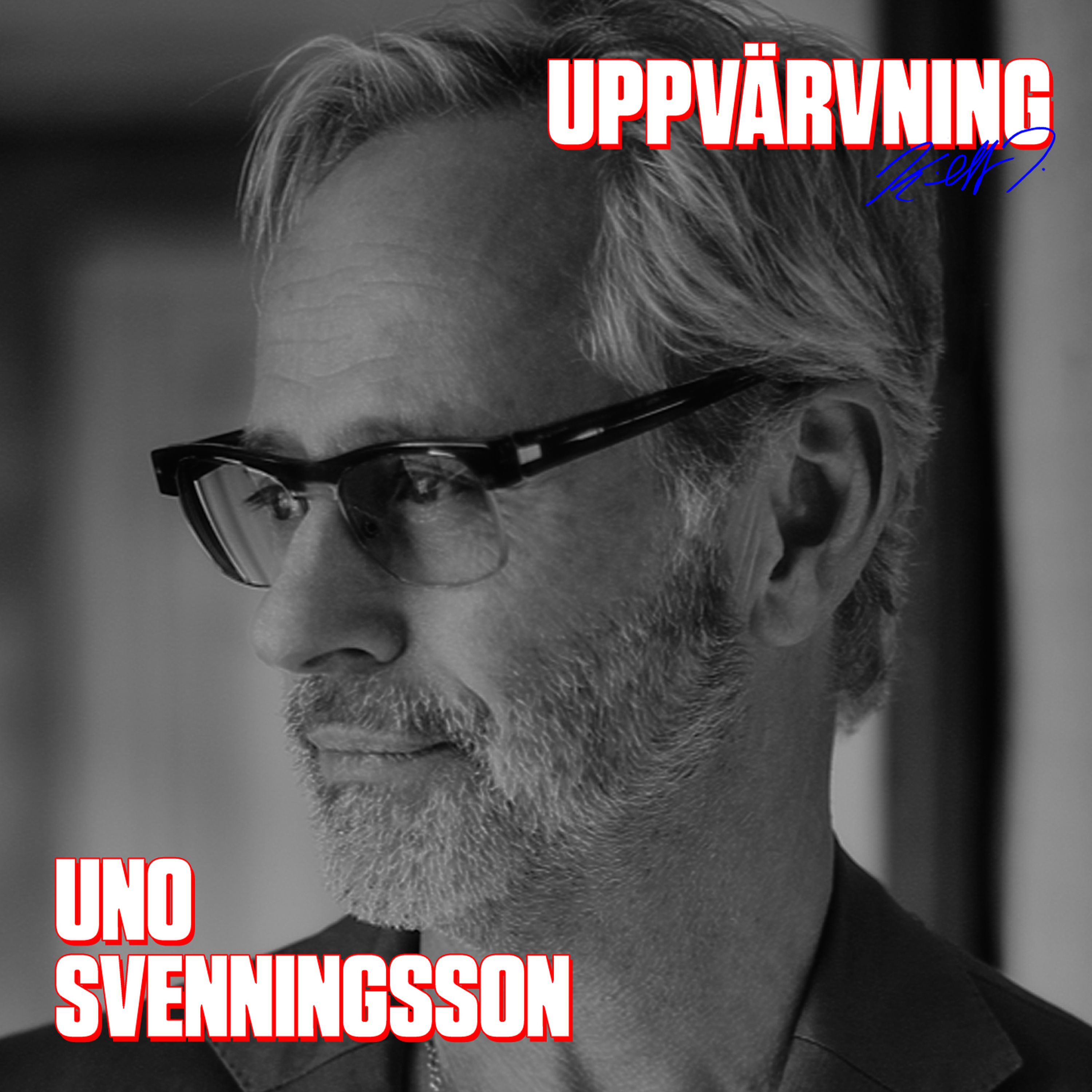UPPVÄRVNING med Uno Svenningsson