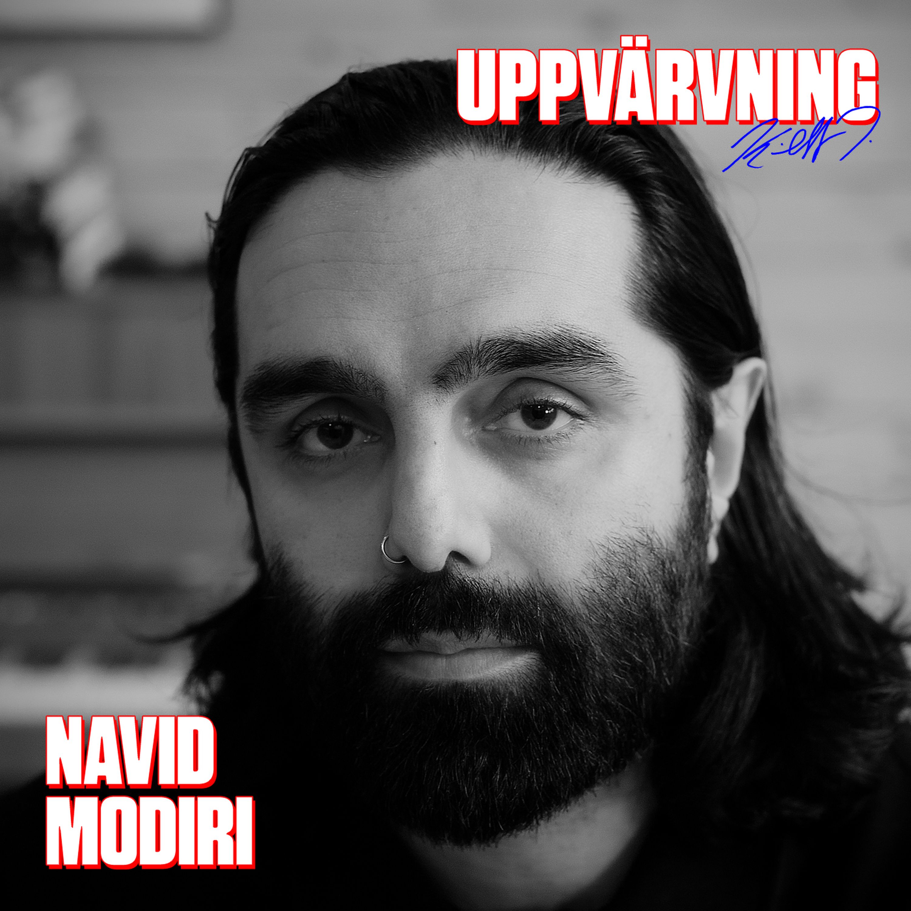UPPVÄRVNING med Navid Modiri