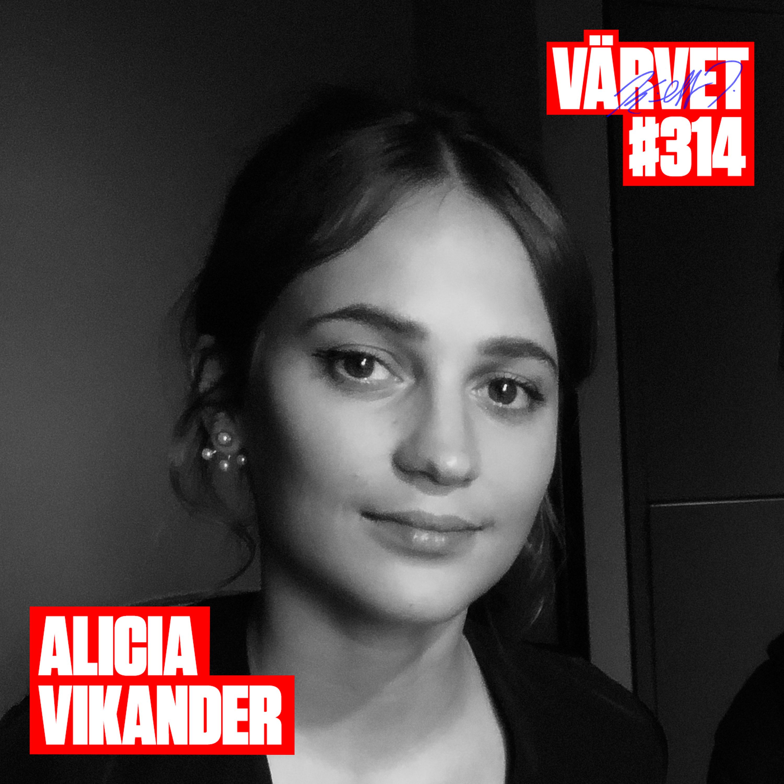 #314: Alicia Vikander