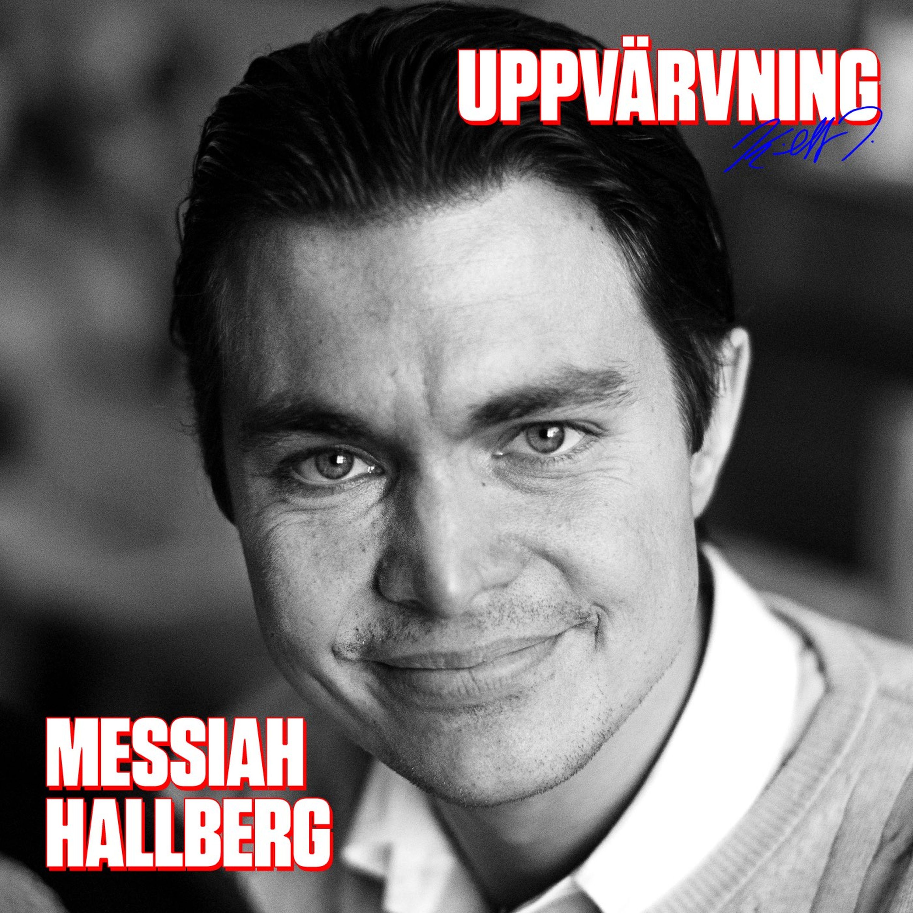 cover art for UPPVÄRVNING med Messiah Hallberg
