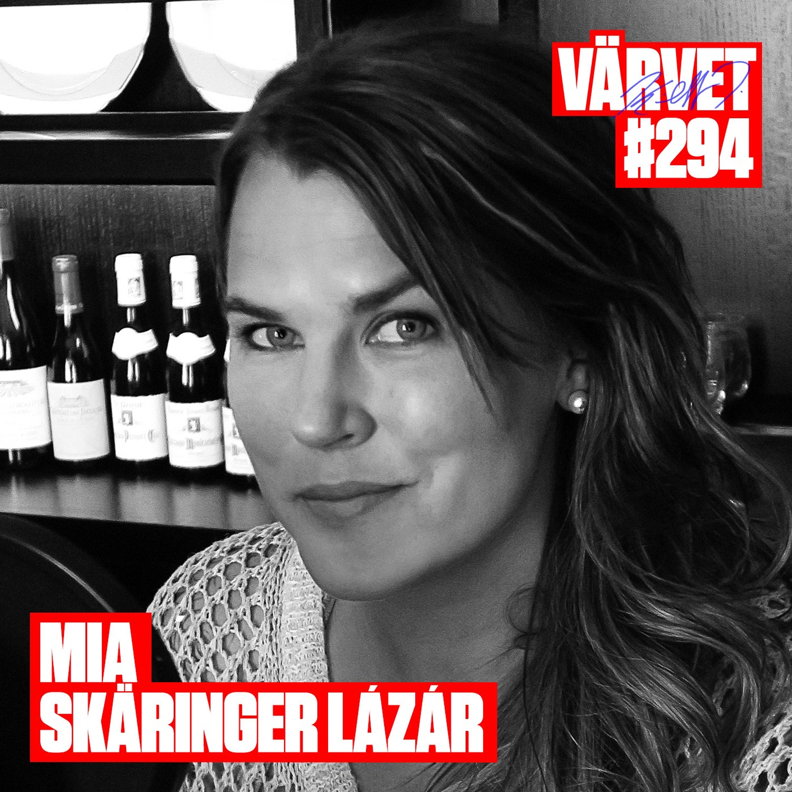 #294: Mia Skäringer Lázár