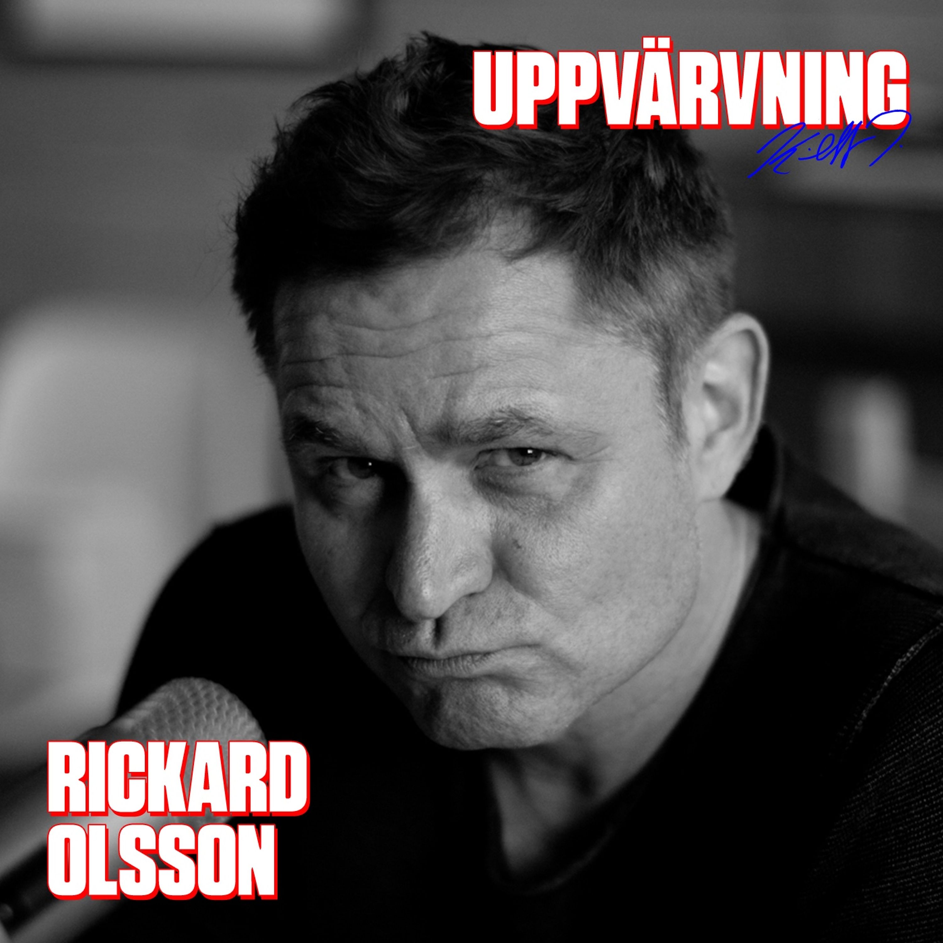 UPPVÄRVNING med Rickard Olsson