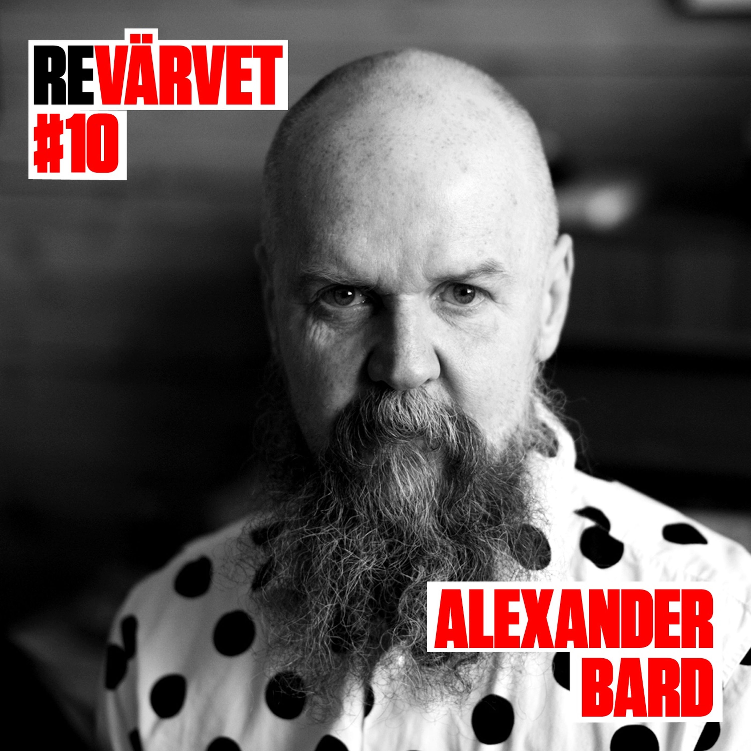 RV10: Alexander Bard