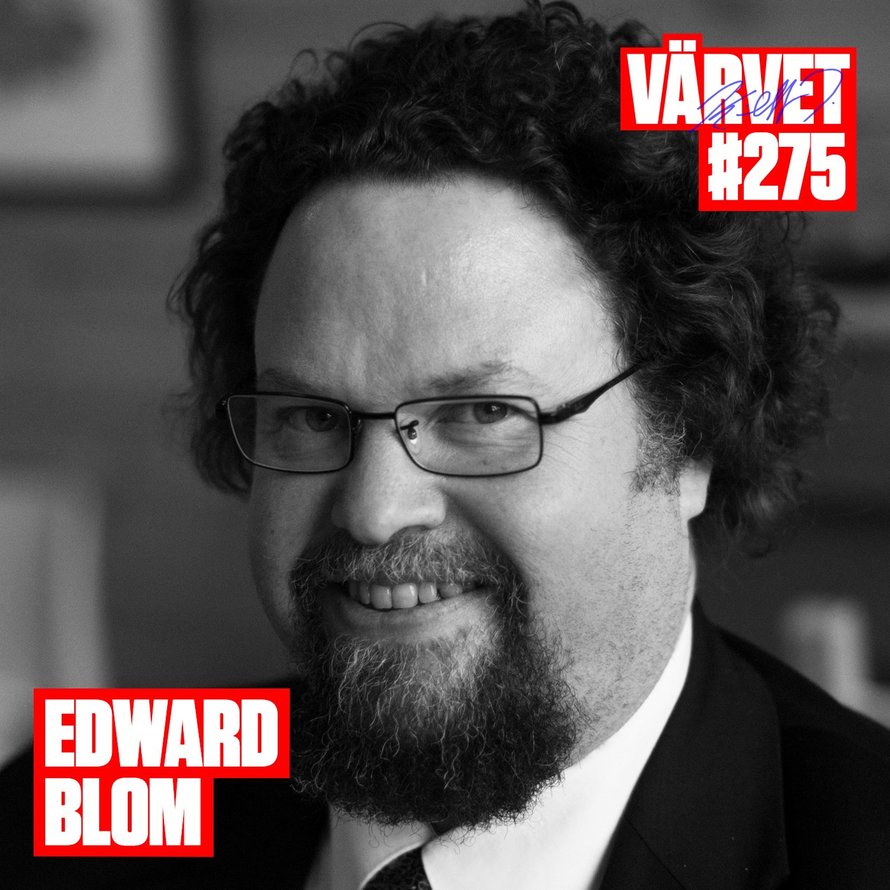 #275: Edward Blom