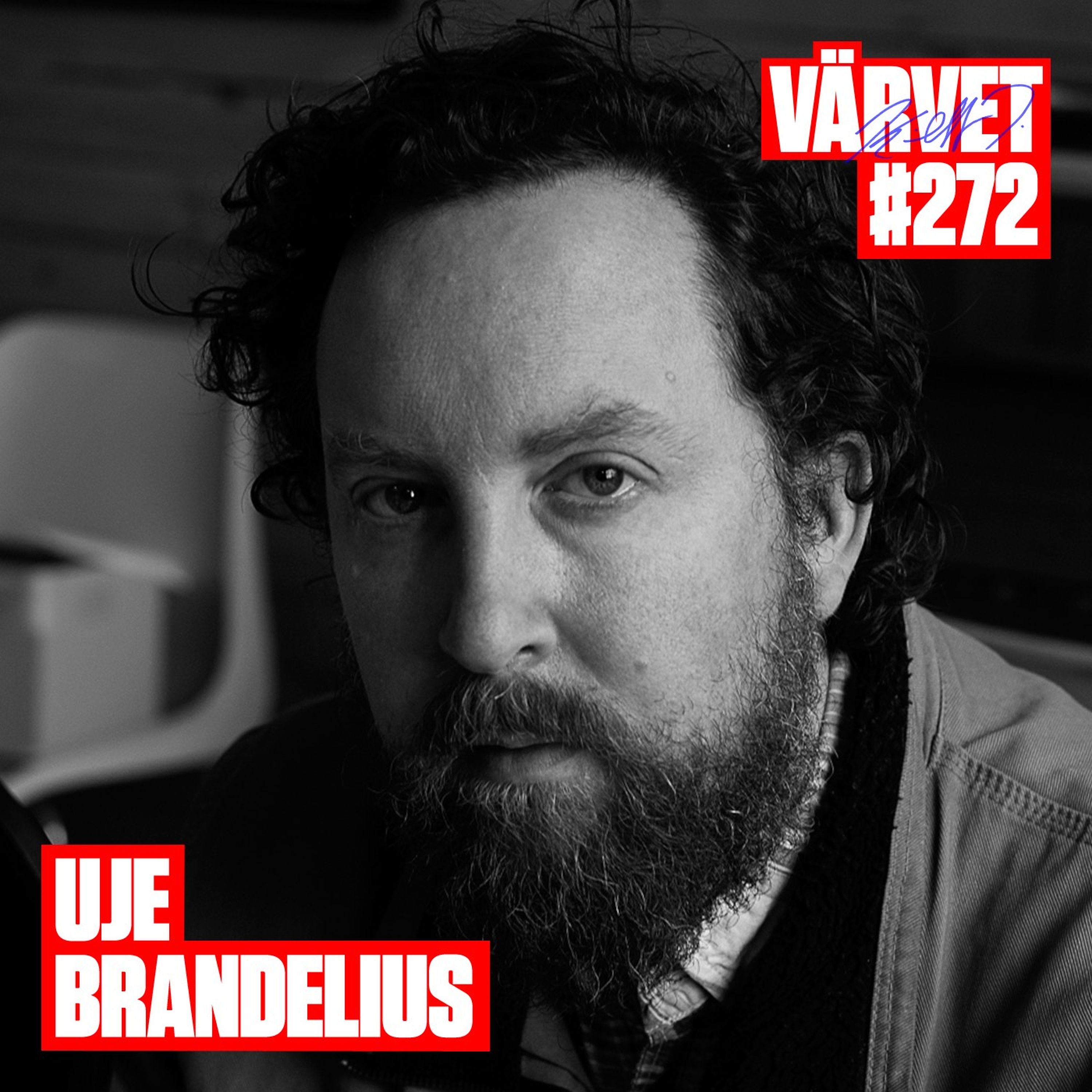 #272: Uje Brandelius