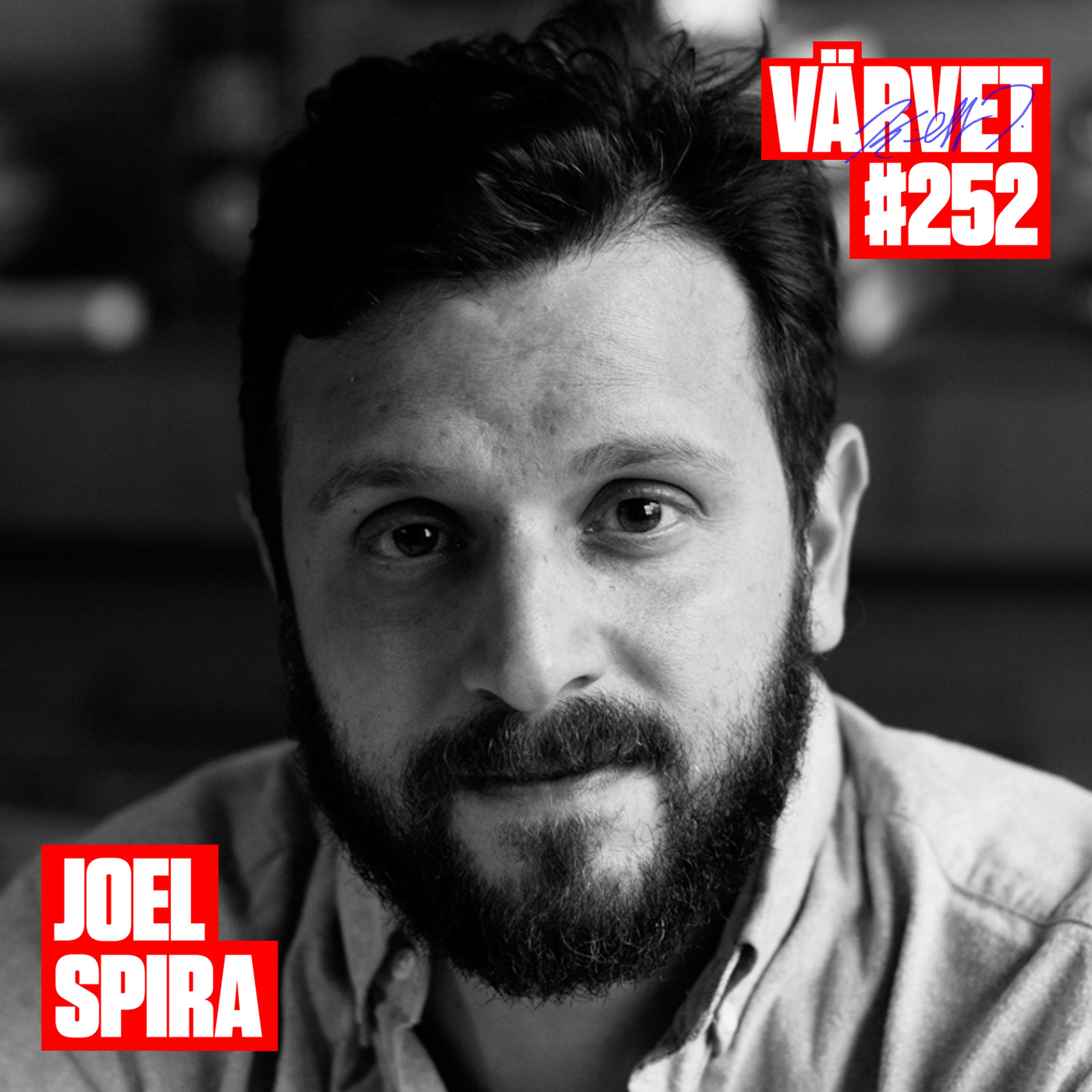 #252: Joel Spira