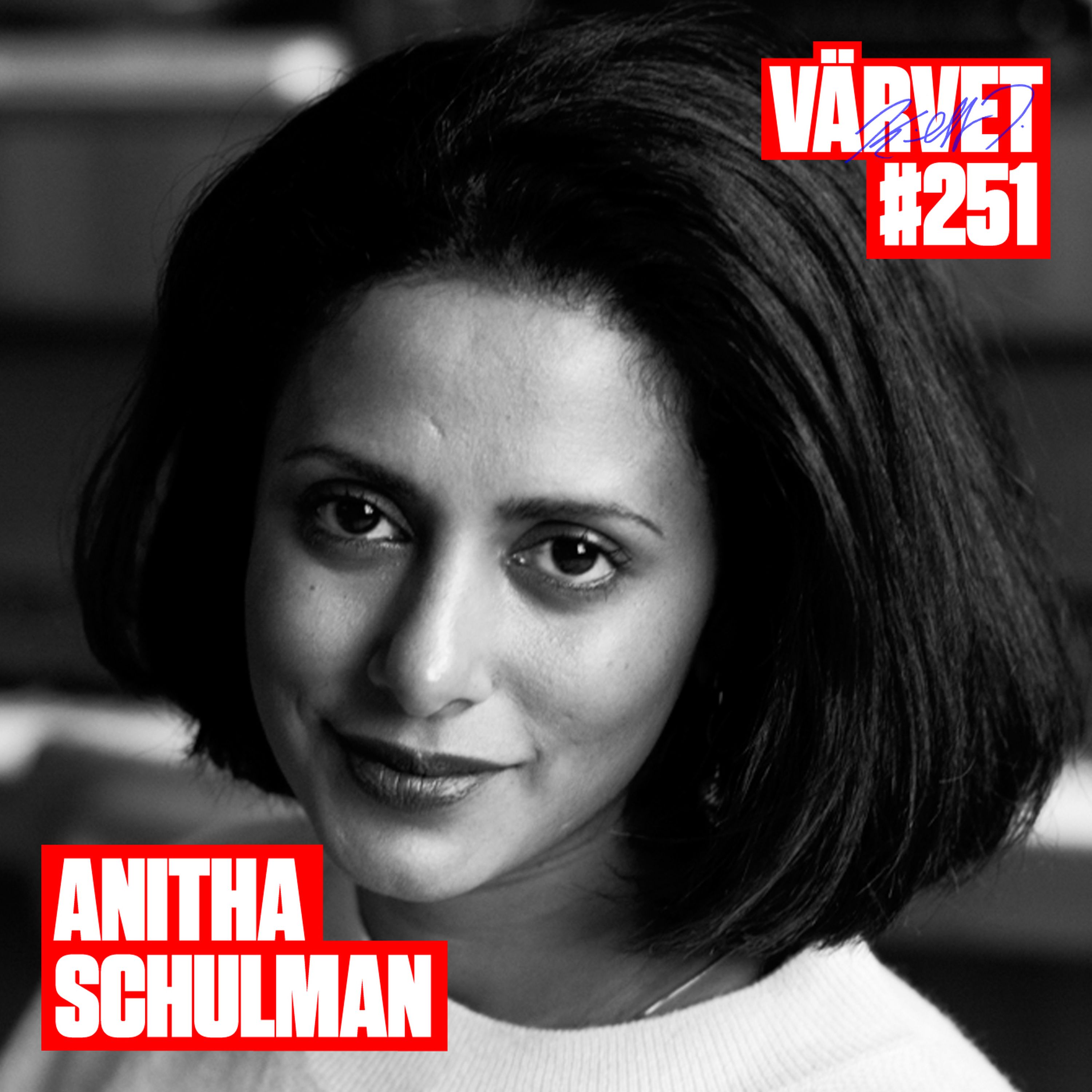 #251: Anitha Schulman
